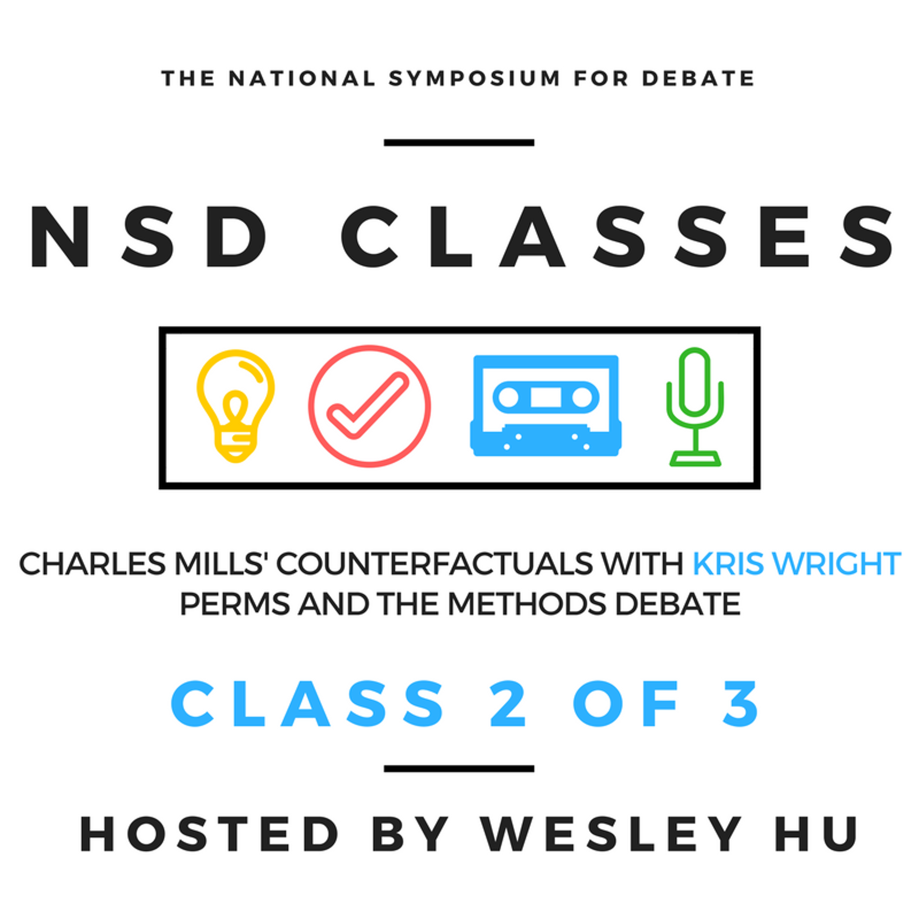 NSD Classes- Counterfactuals/ Perms on Methods With Kris Wright- Hosted By Wesley Hu Class 2 Of 3