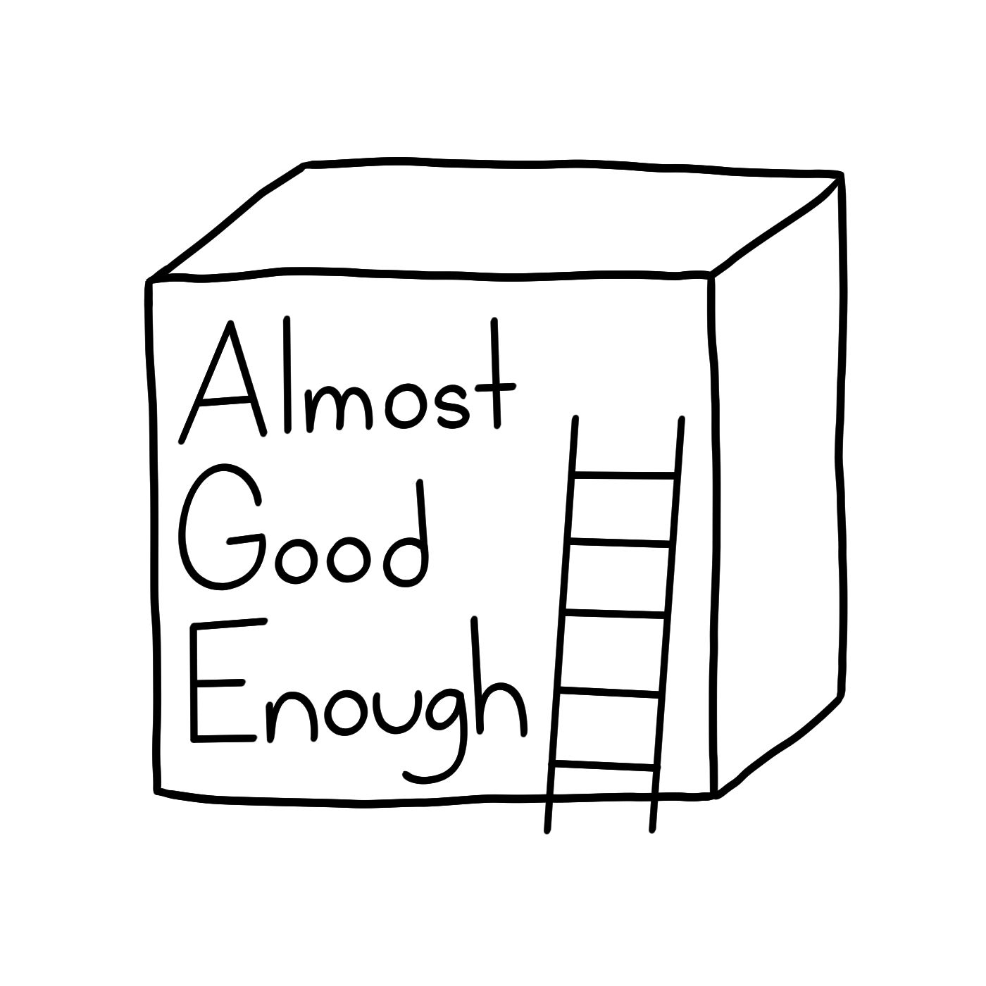 What Up People - Almost Good Enough Ep. 1