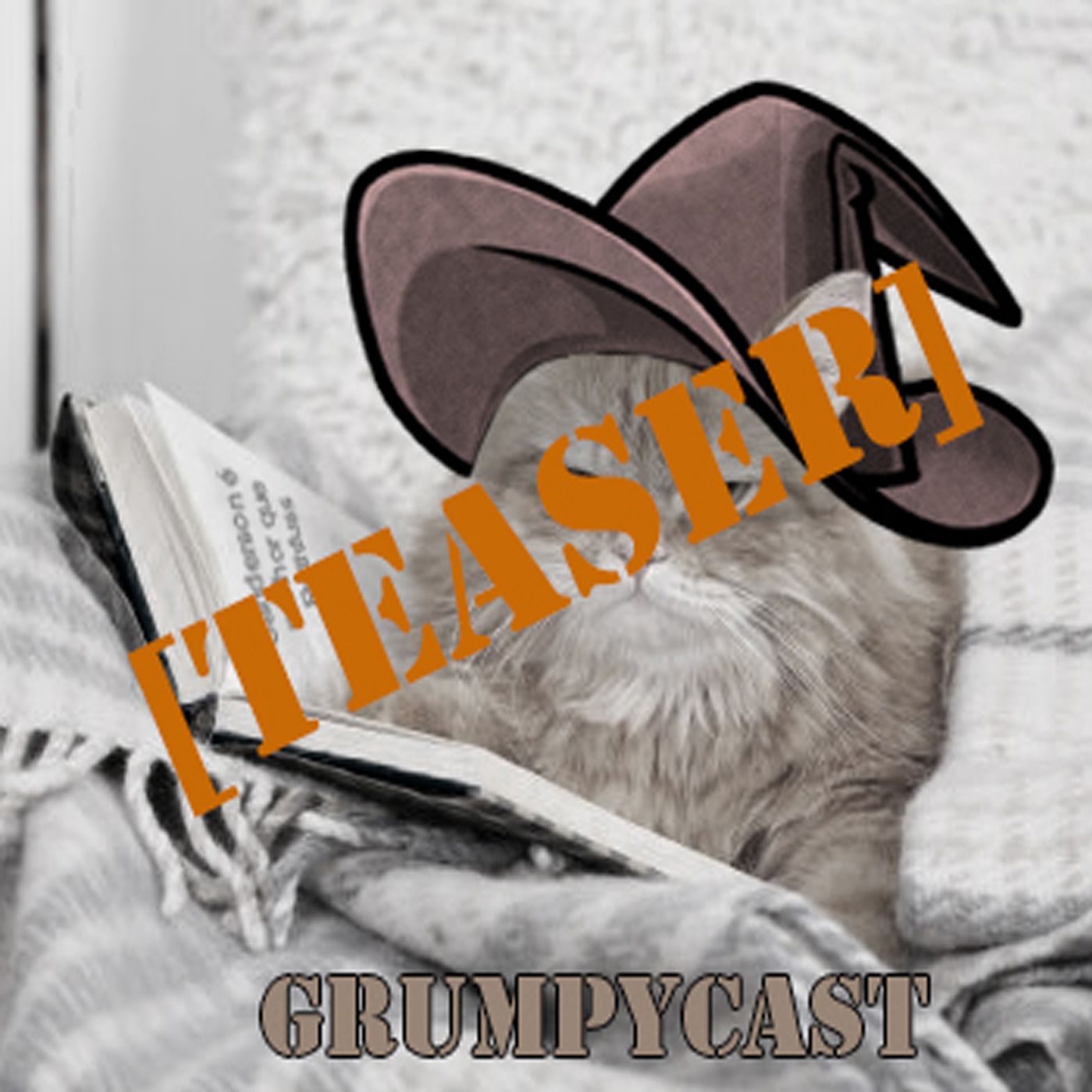 Teaser GrumpyCast 03 Teaser GrumpyCast 03
