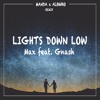 Max Feat Gnash Lights Down Low Manda X Albwho Remix Mp3