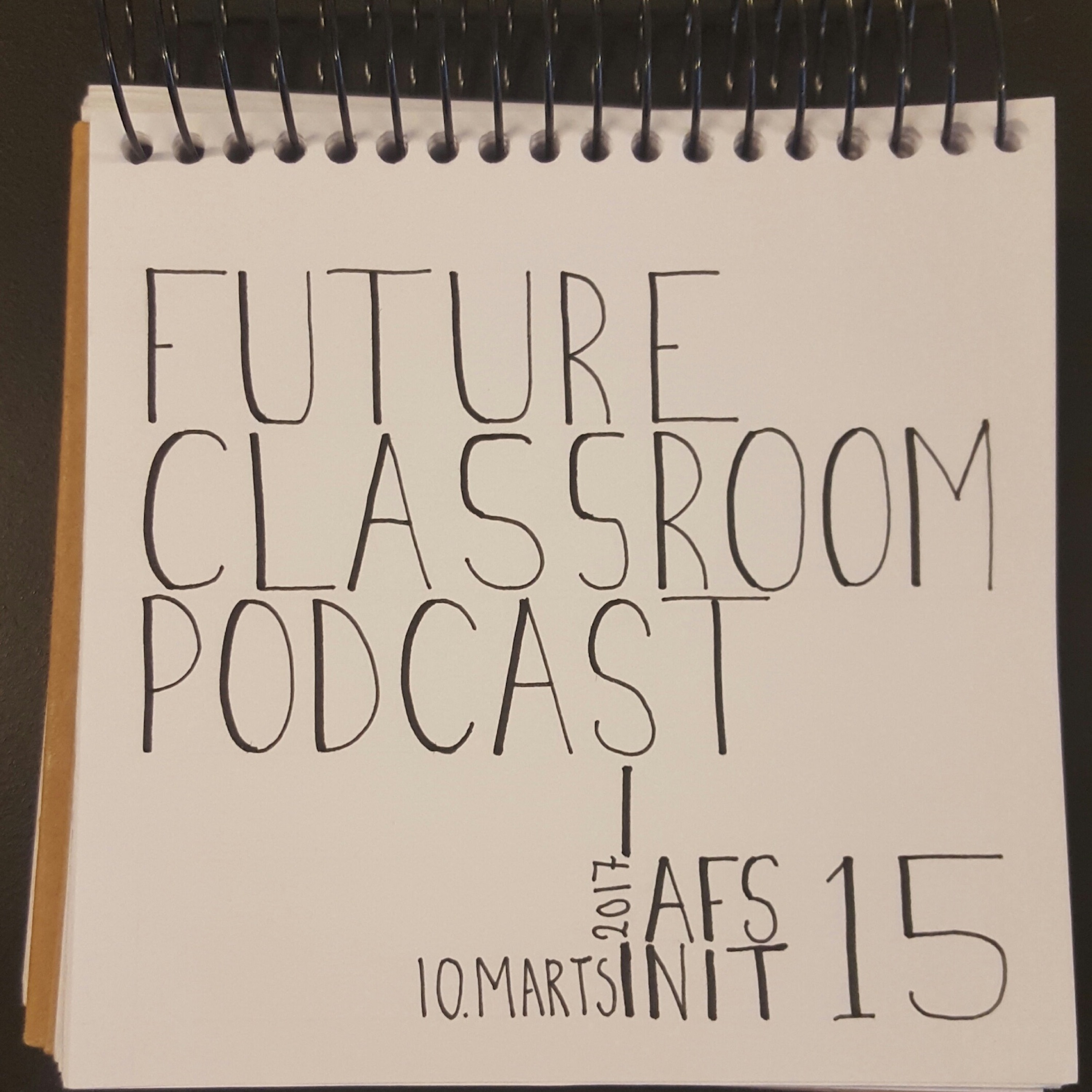 Future Classroom Podcast