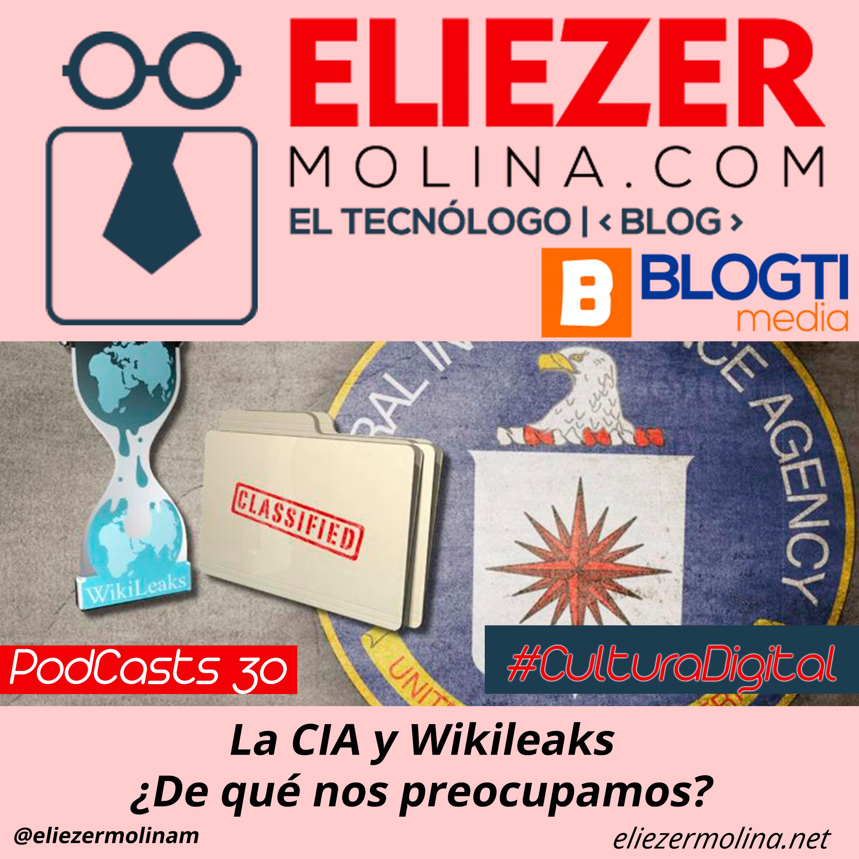 PodCasts 30 - Comentamos Las Filtraciones De La CIA En Wikileaks - Cultura Digital