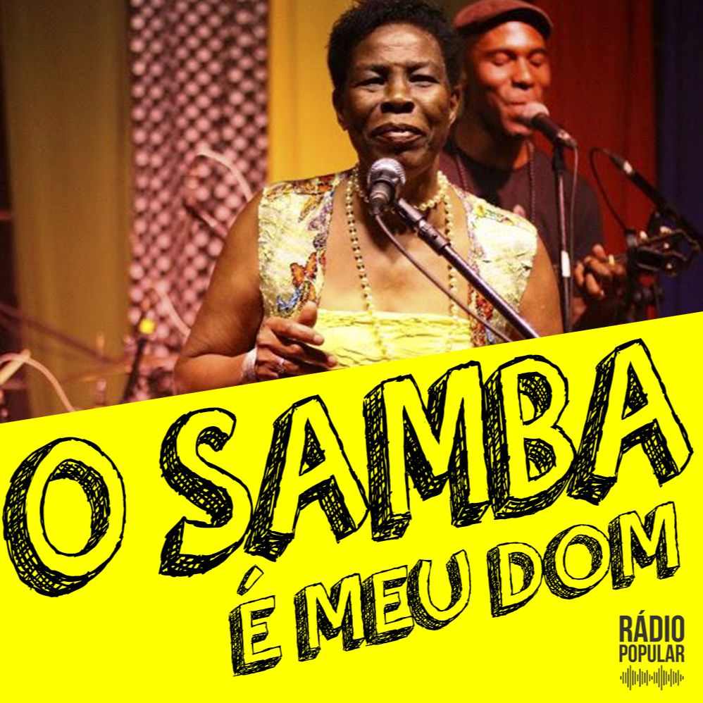 O Samba é Meu Dom #07