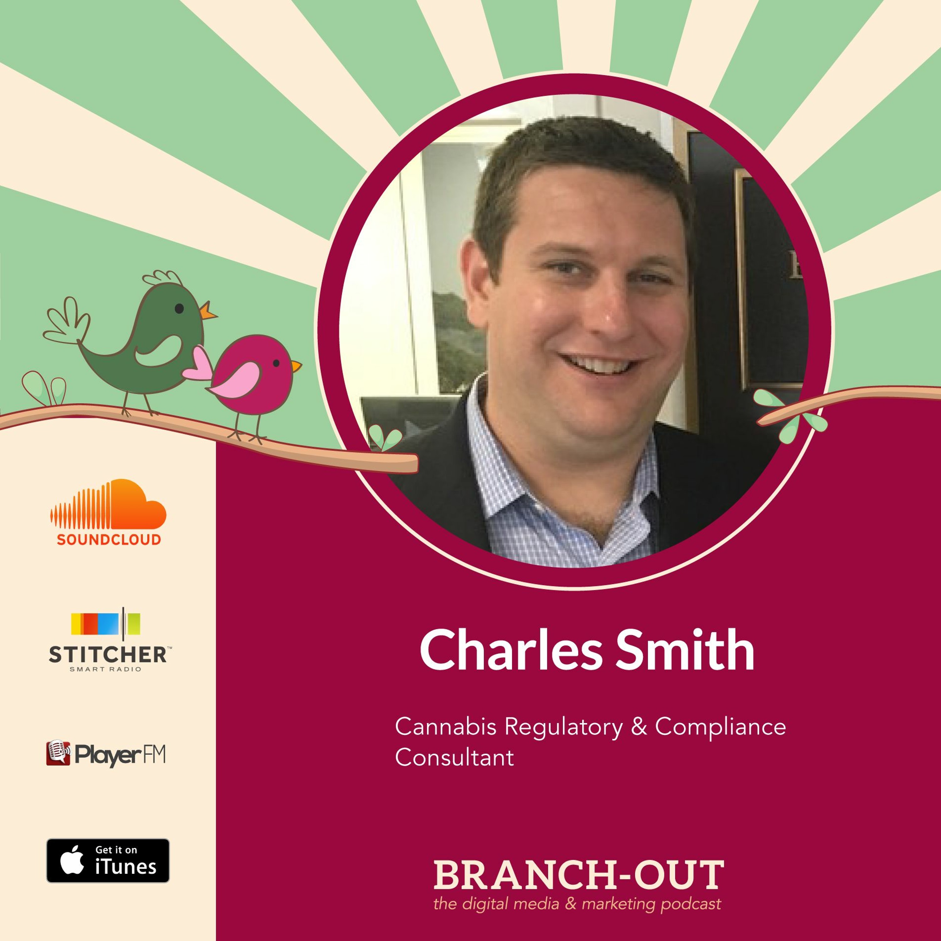 A Higher Level Of Marketing In The Cannabis Industry Ft. Charles Smith