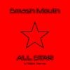 Smash Mouth All Star Strbx Remix Mp3