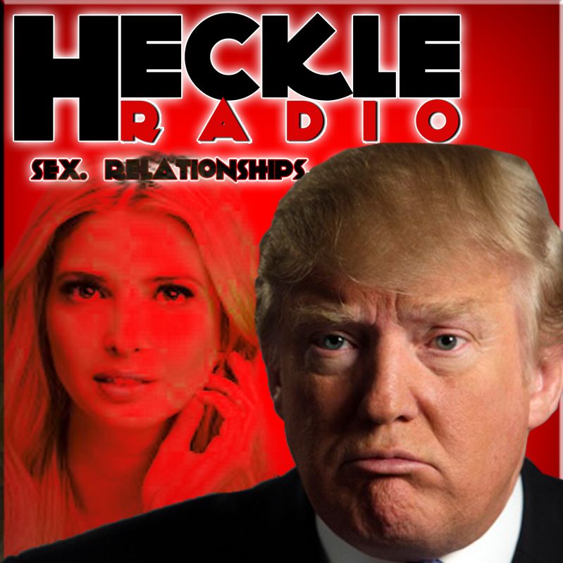 President Trump and Ivanka Interview with Heckle Radio