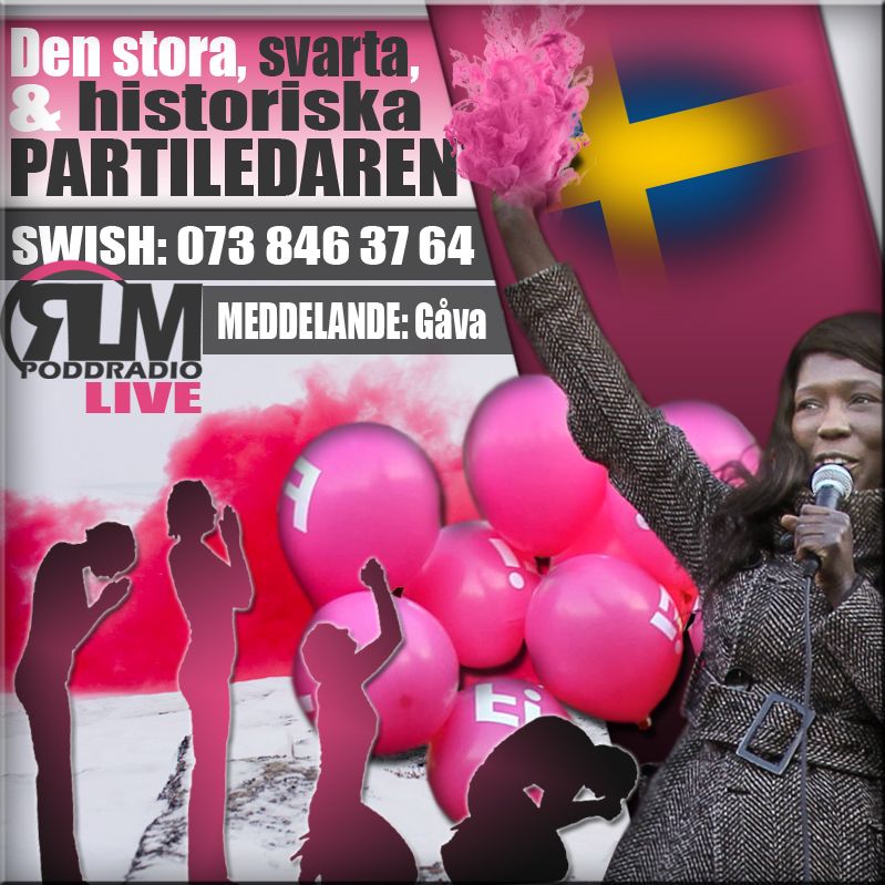 RLM LIVE - Den stora, svarta & historiska partiledaren RLM LIVE - Den stora, svarta & historiska partiledaren