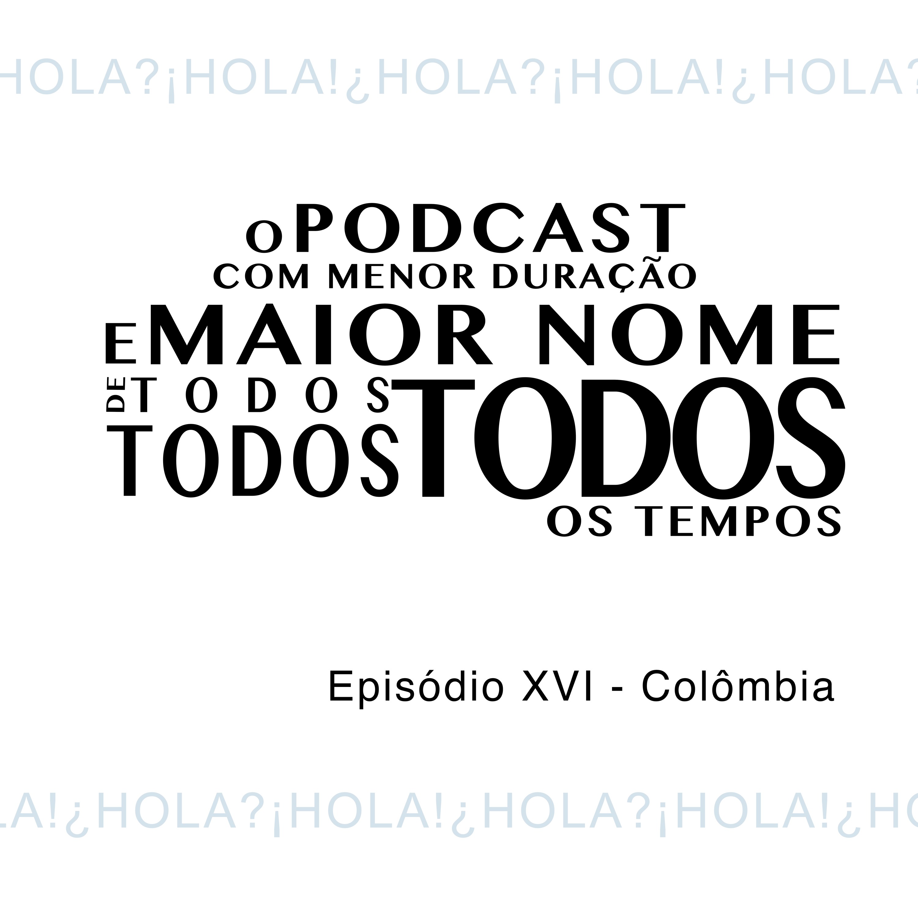 O Podcast Com Menor Duração e Maior Nome de Todos, Todos, Todos os Tempos