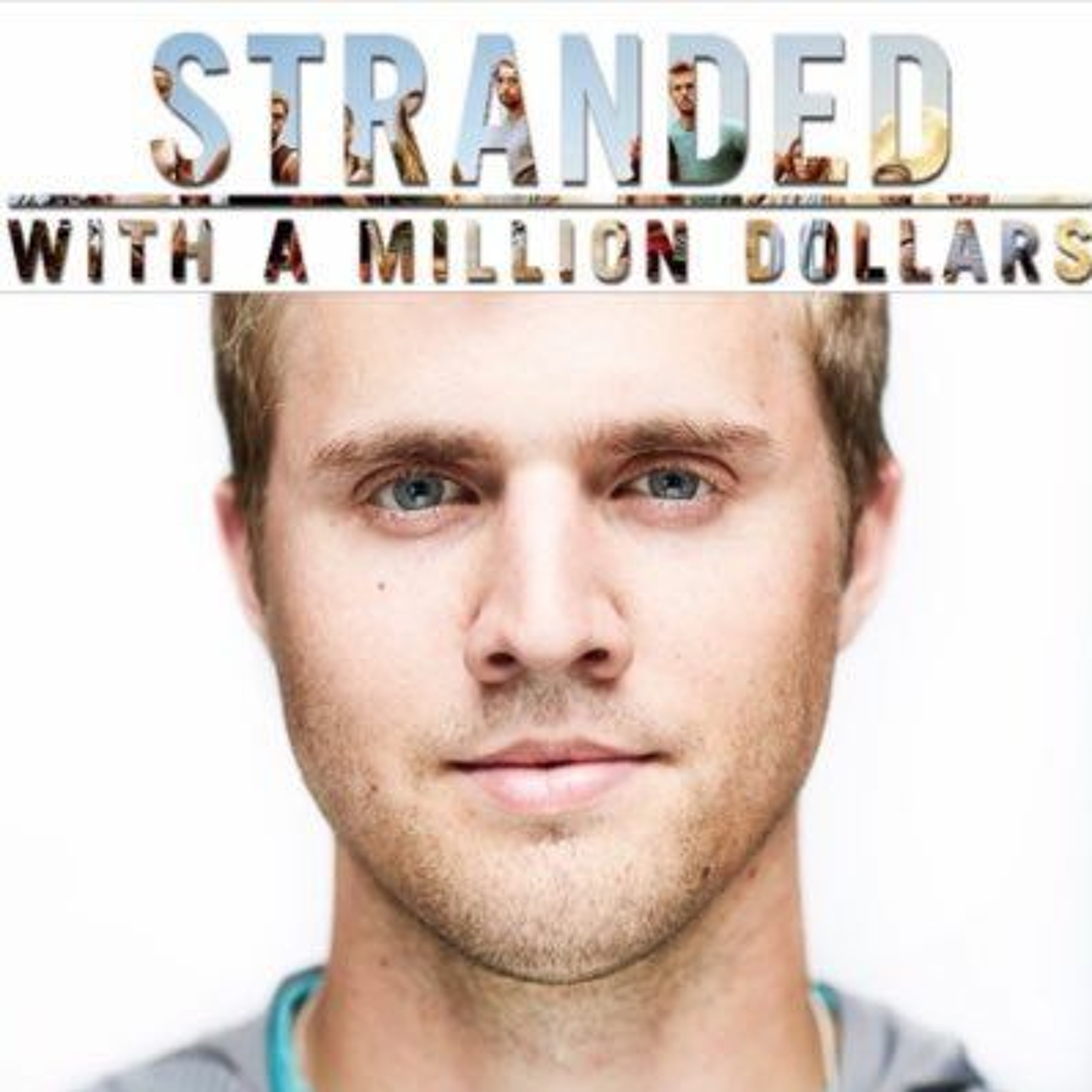 Cody Dunlap of MTV's Stranded with a Million Dollars: Challenge Bound?