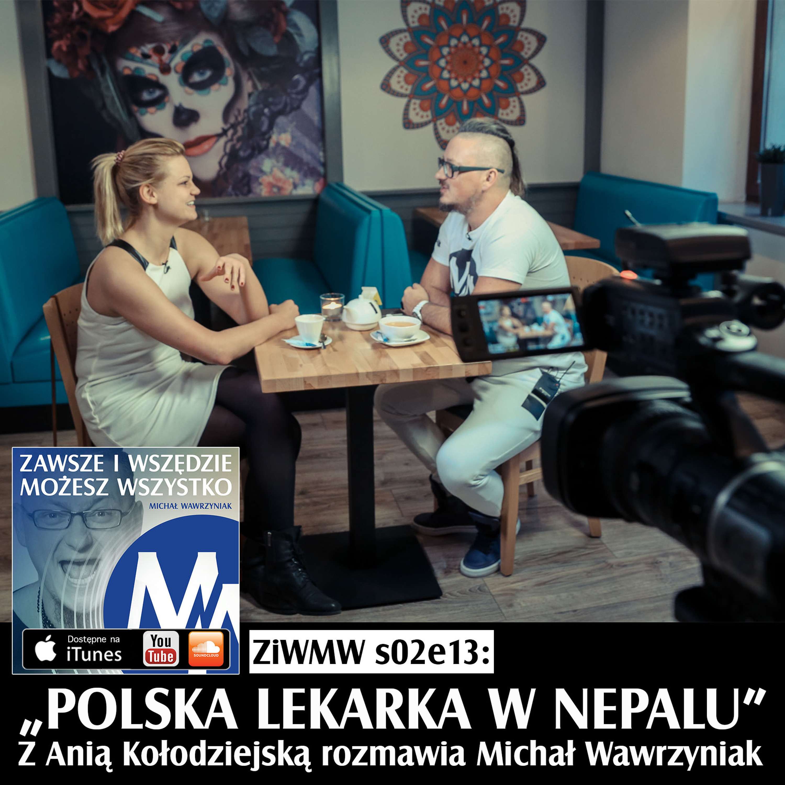 Zawsze i Wszędzie Możesz Wszystko Podcast