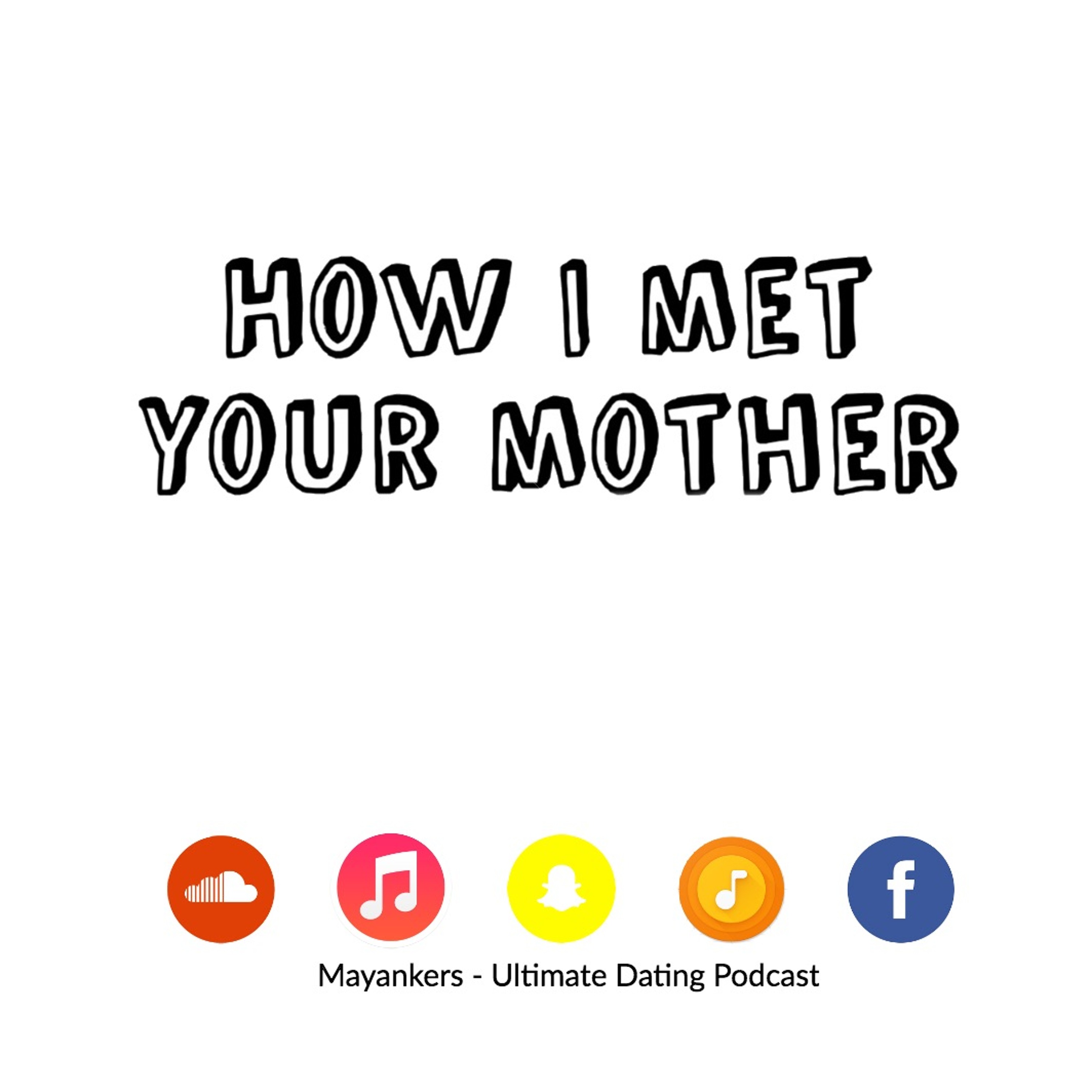 mayankers - the ultimate dating podcast