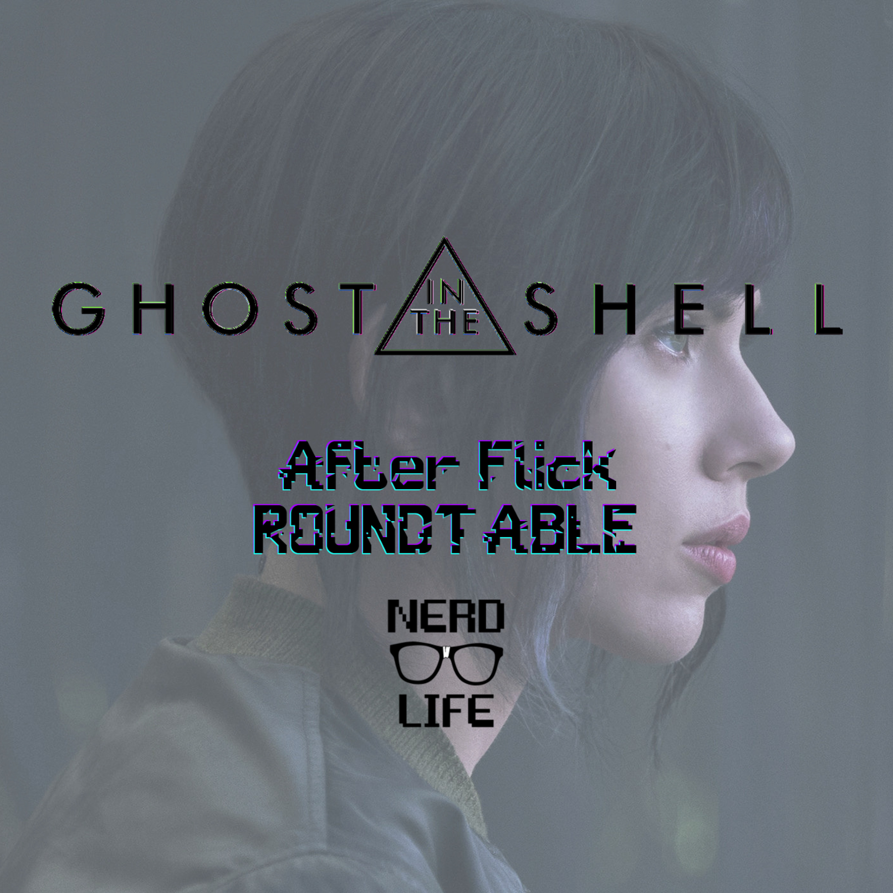 After Flick RoundTable Ghost in the Shell