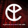 poster of Love And War Yellow Claw song