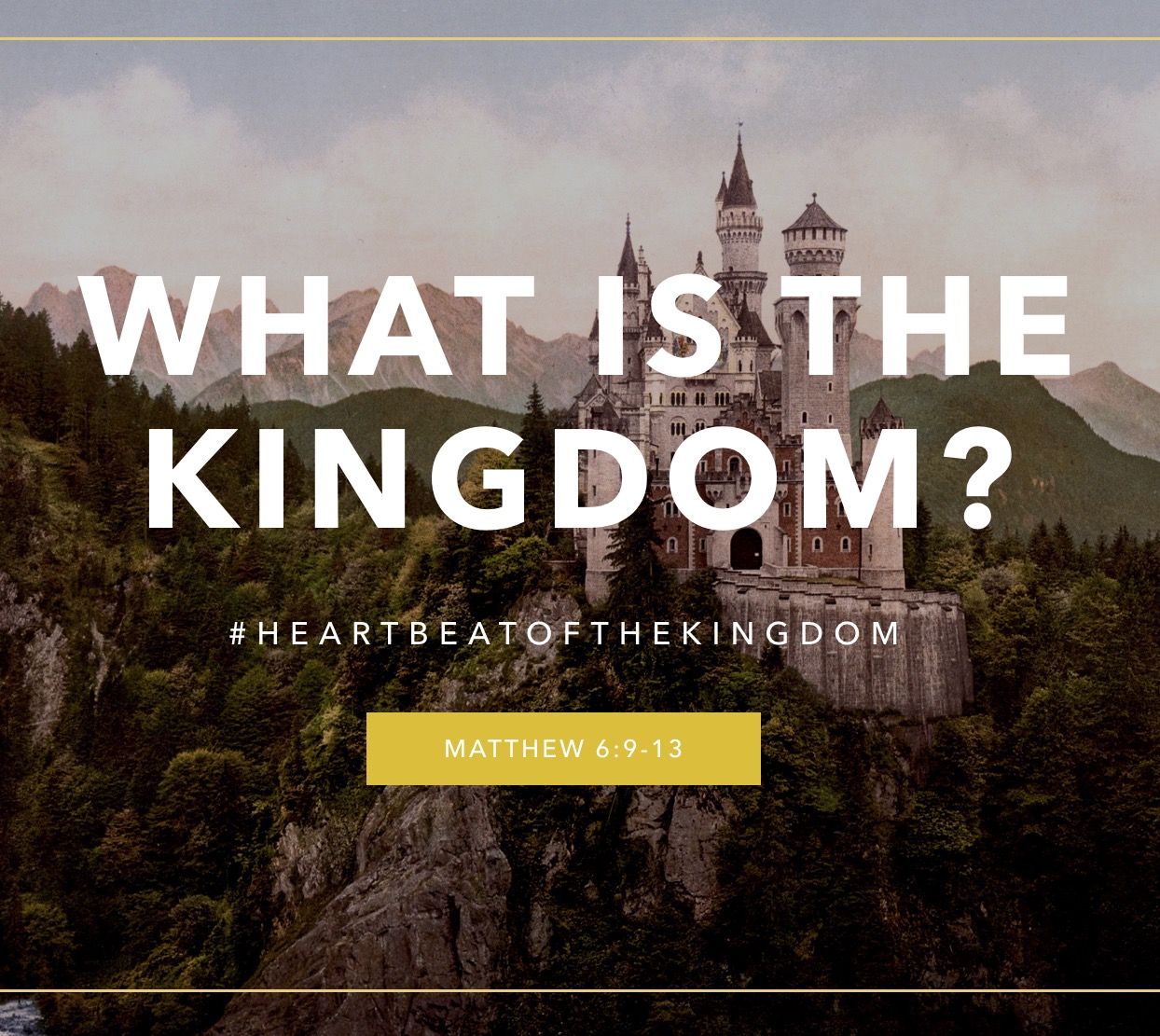 Heartbeat of the Kingdom - What Is The Kingdom?