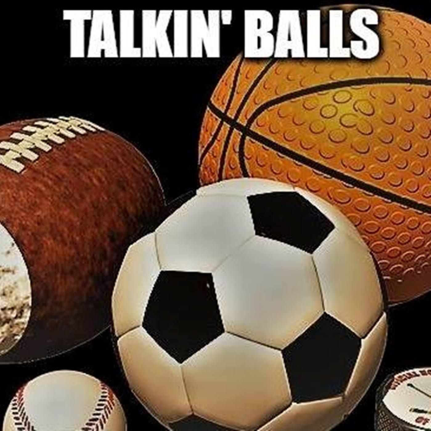 Episode 10 Talkin Balls