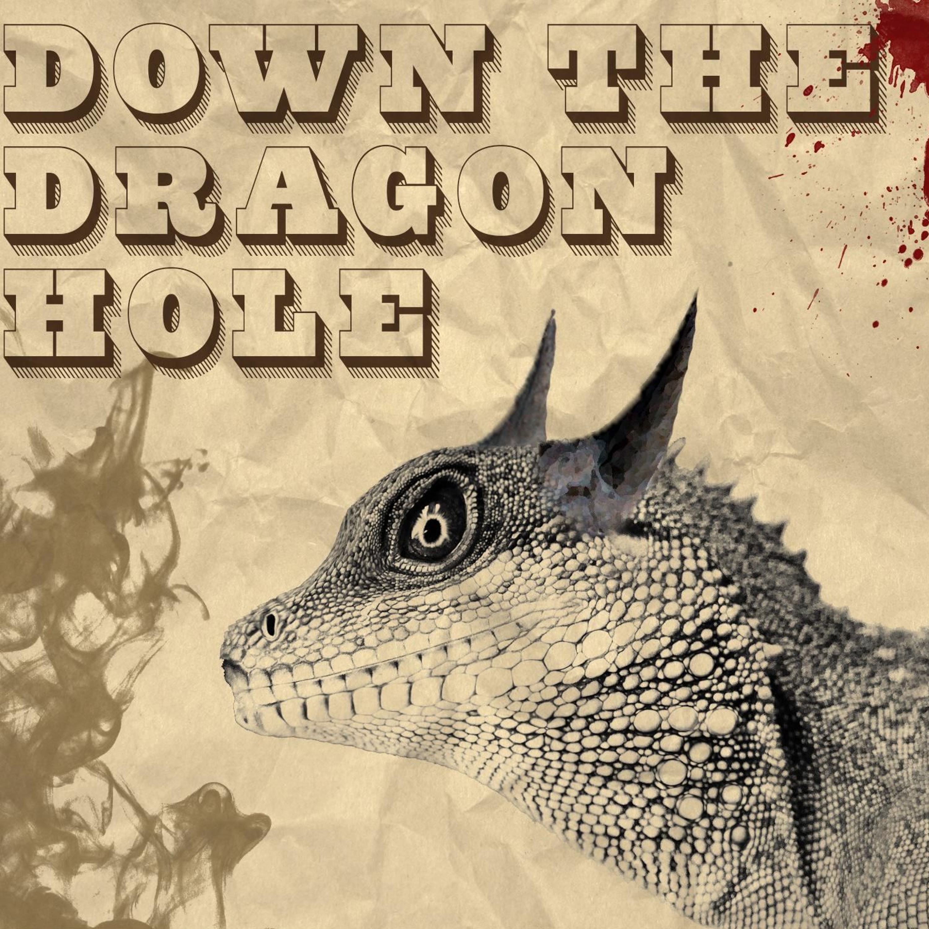 Down The Dragon Hole Ep 0 - Introduction