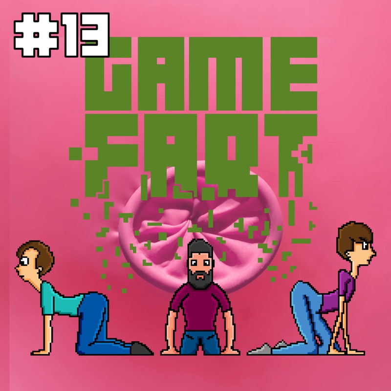 FASNASTIC: Game Fart - The Best Farting & Video Games Podcast in the UK. Maybe.
