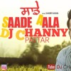 Saade Aala - Sharry Maan - Dj Channy Pattar Bass Remix