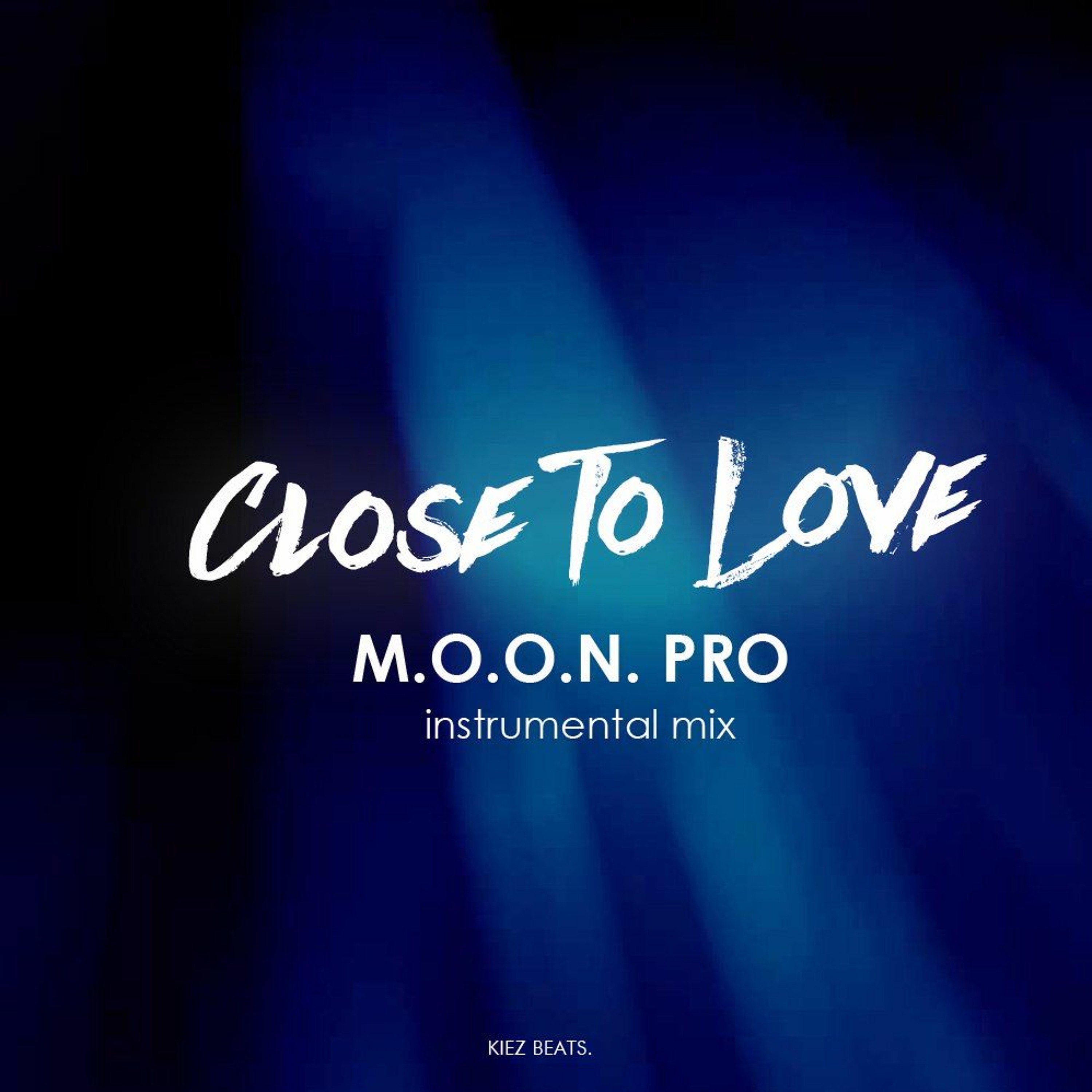 M.O.O.N. Pro - Close 2 Love (Instrumental Mix)