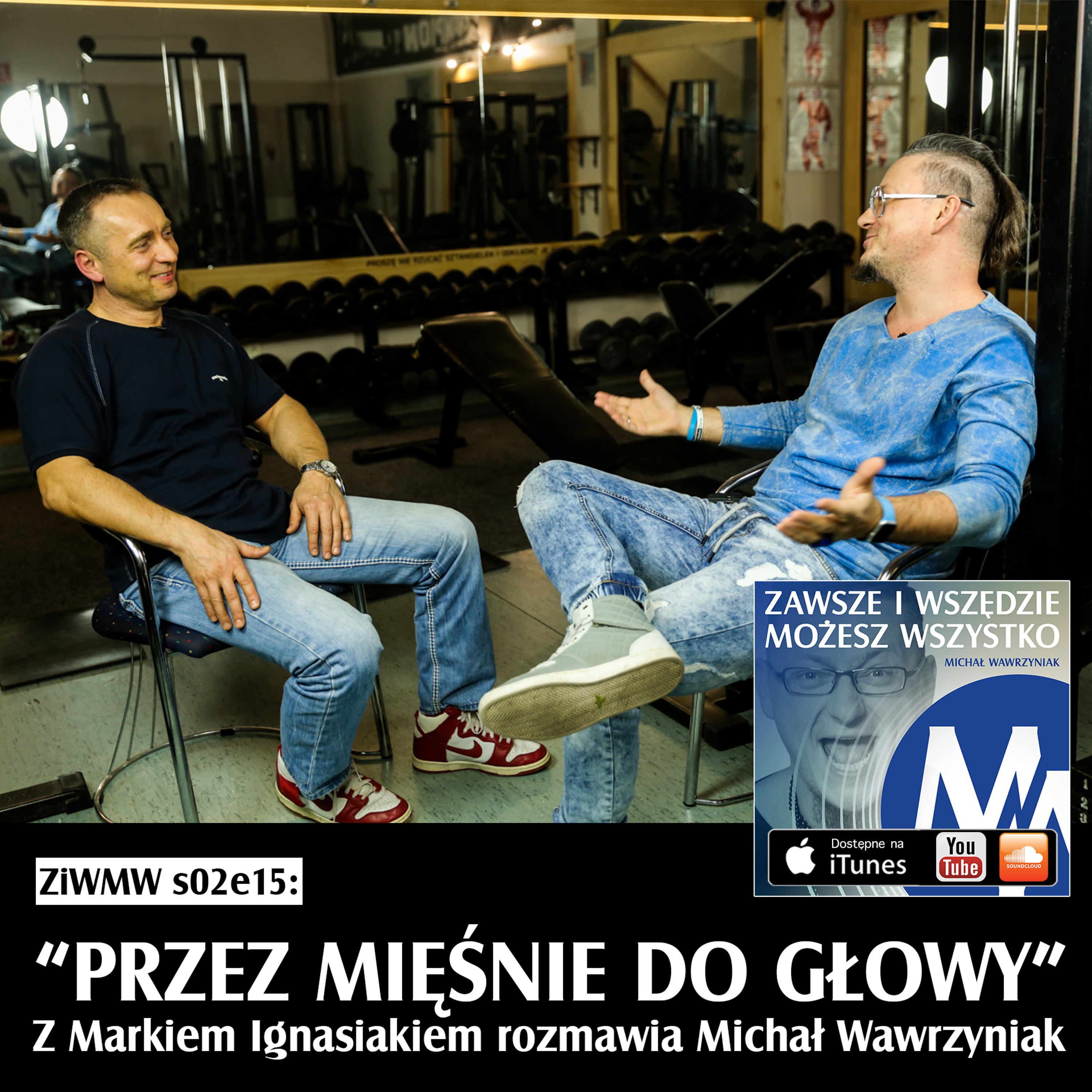 Zawsze i Wszędzie Możesz Wszystko Podcast