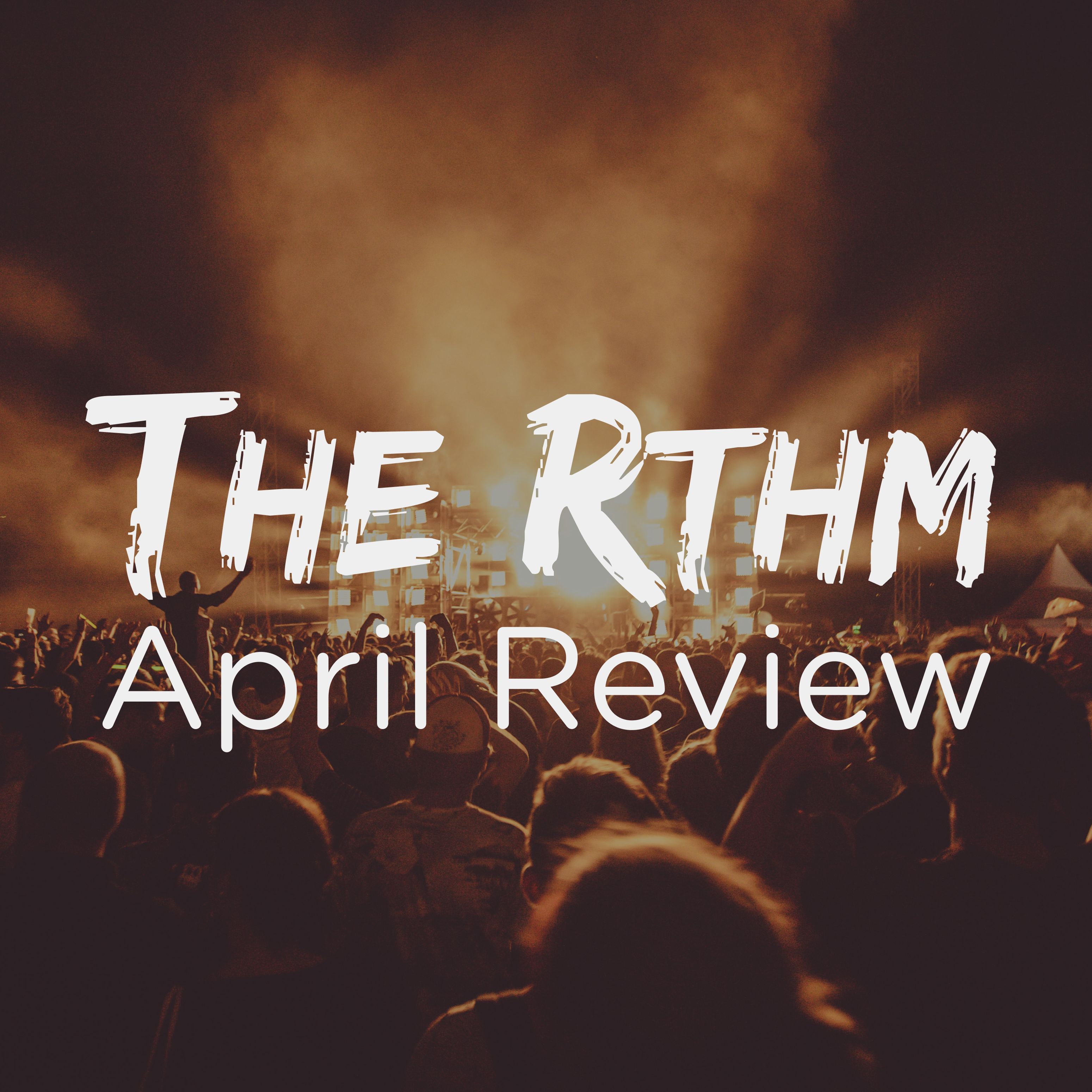 Episode 13 - April Review Episode 13 - April Review