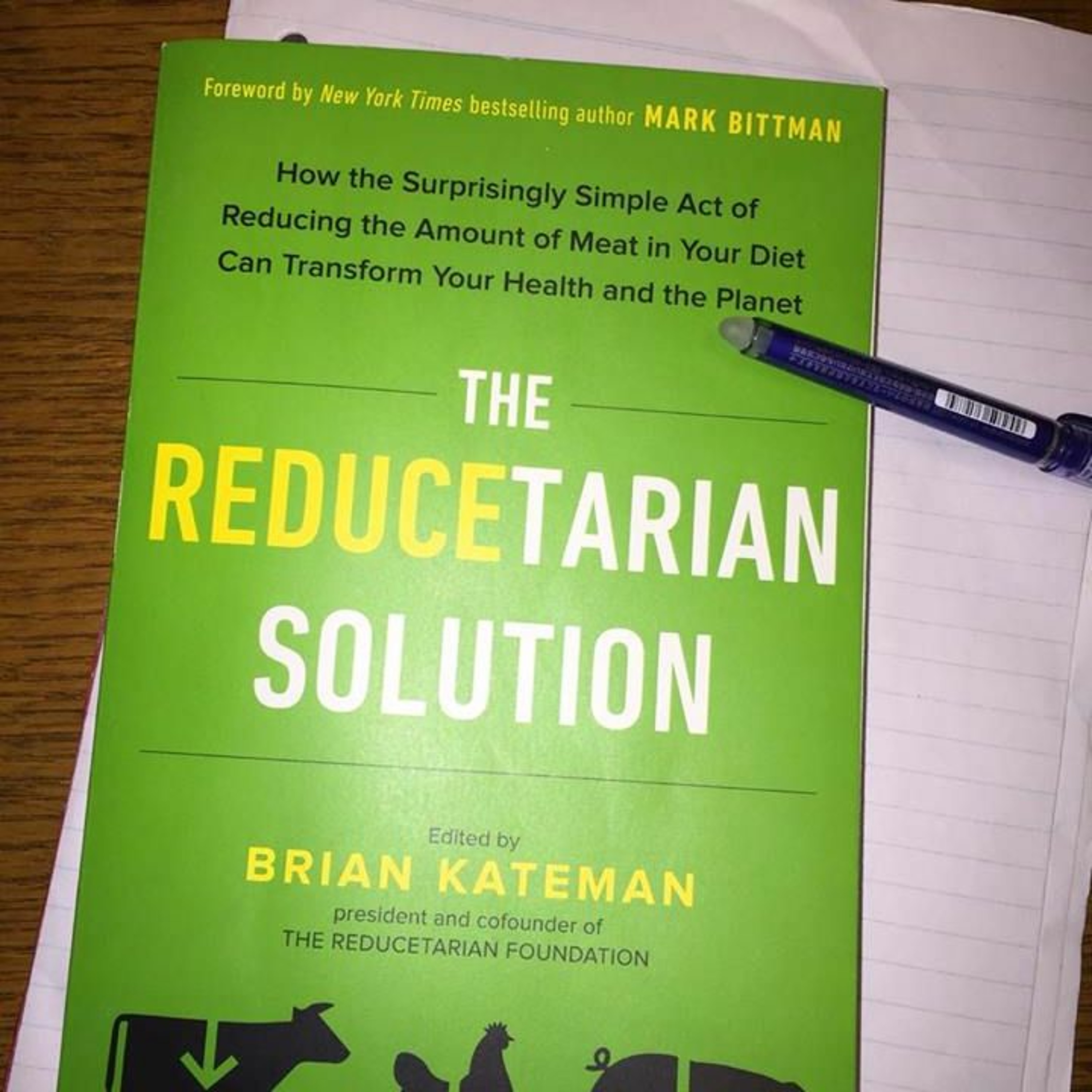 Episode 3 – The Reducetarian Solution book review (01/05/2017)