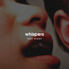 whispers