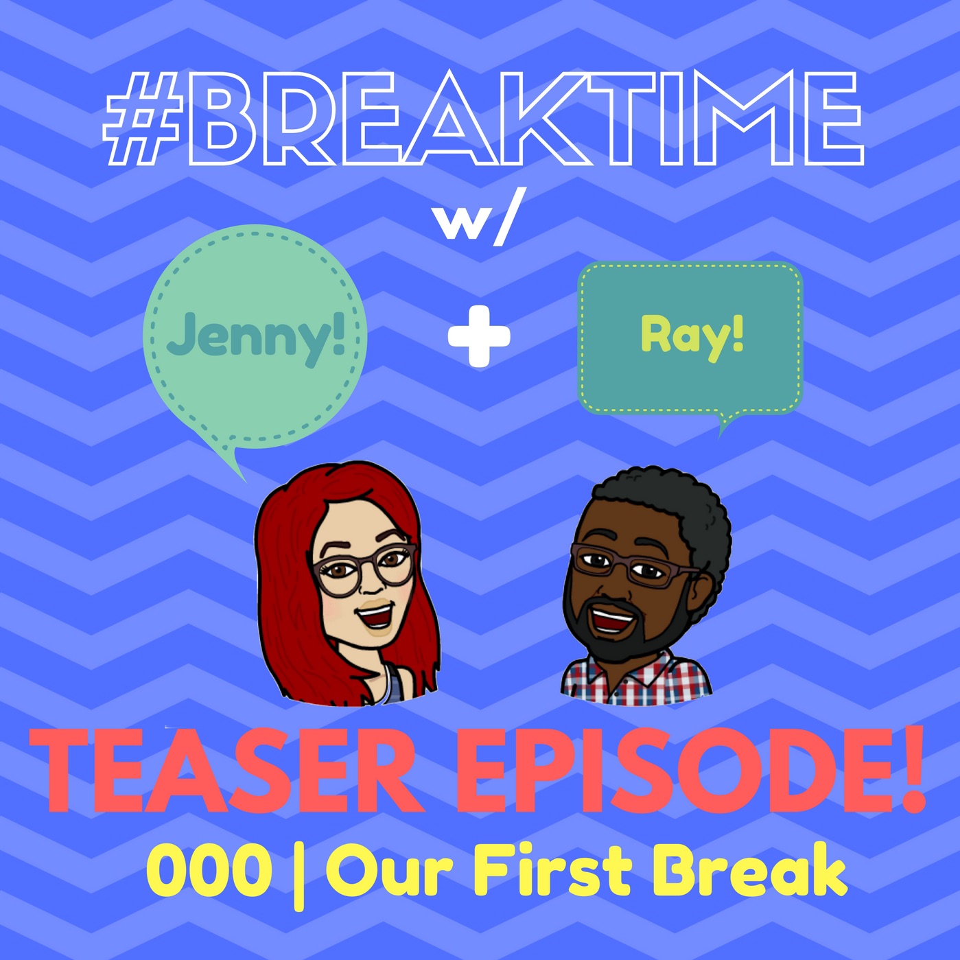 000 | Our First Break