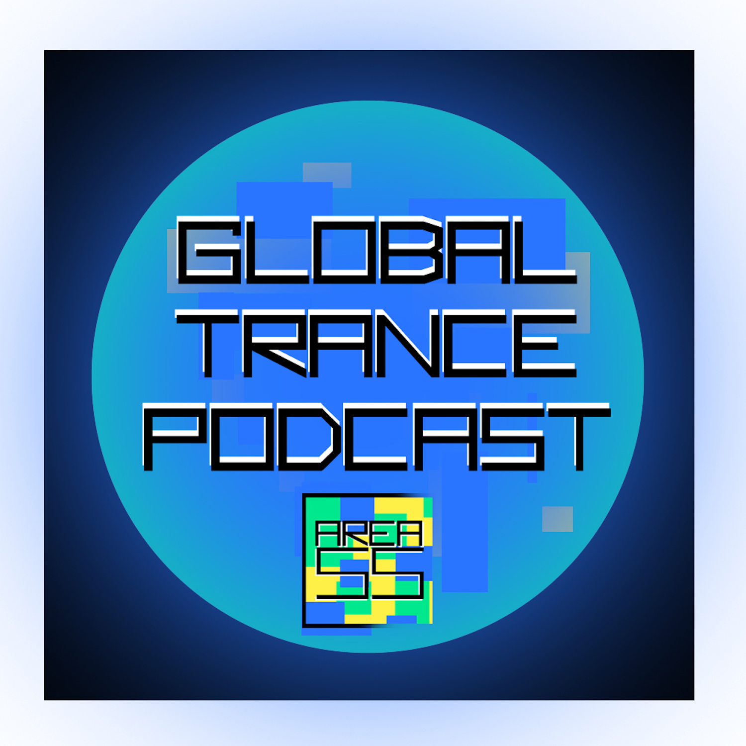 Area55 - Global Trance Podcast 087