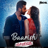 Baarish Remix (Half Girlfriend) - DJ NIKHIL