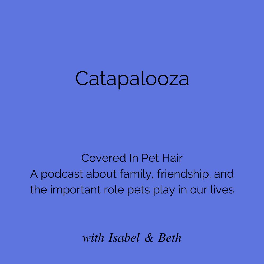 Episode 56: Catapalooza
