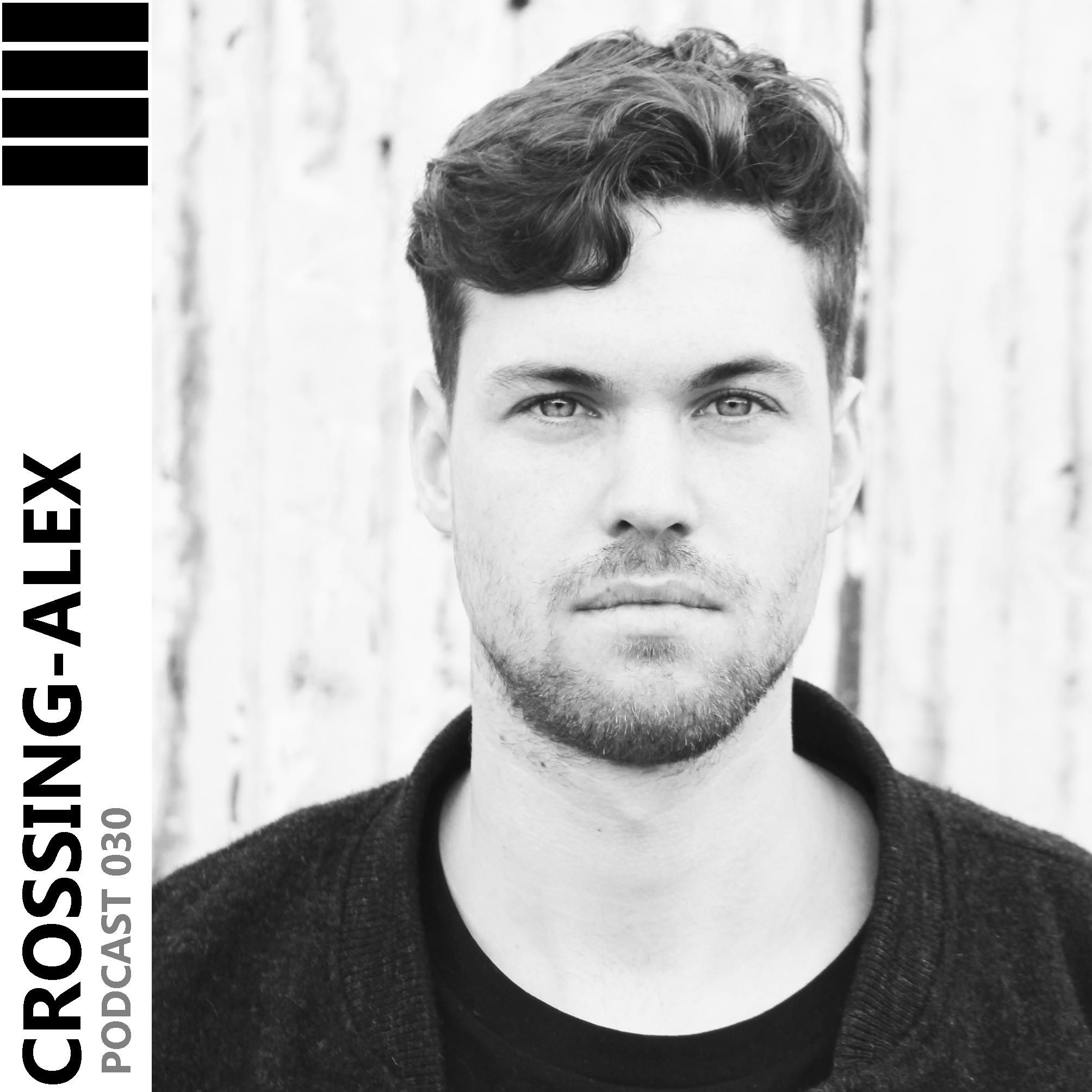 CROSSING - ALEX PODCAST 030 - Cassius Kline