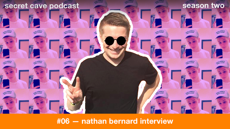 Secret Cave Podcast S02E06: Nathan Bernard Interview