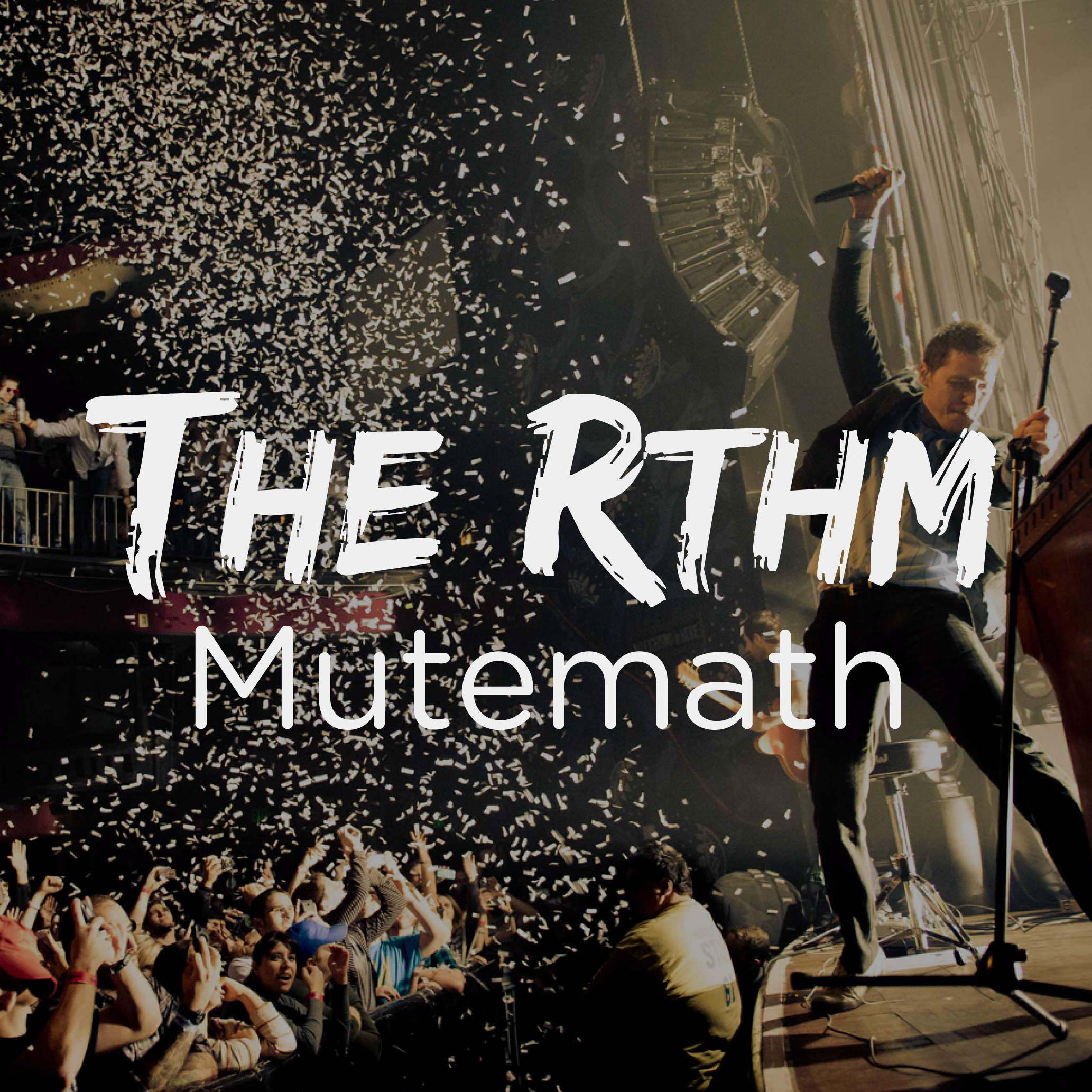 Episode 15 - Mutemath Episode 15 - Mutemath