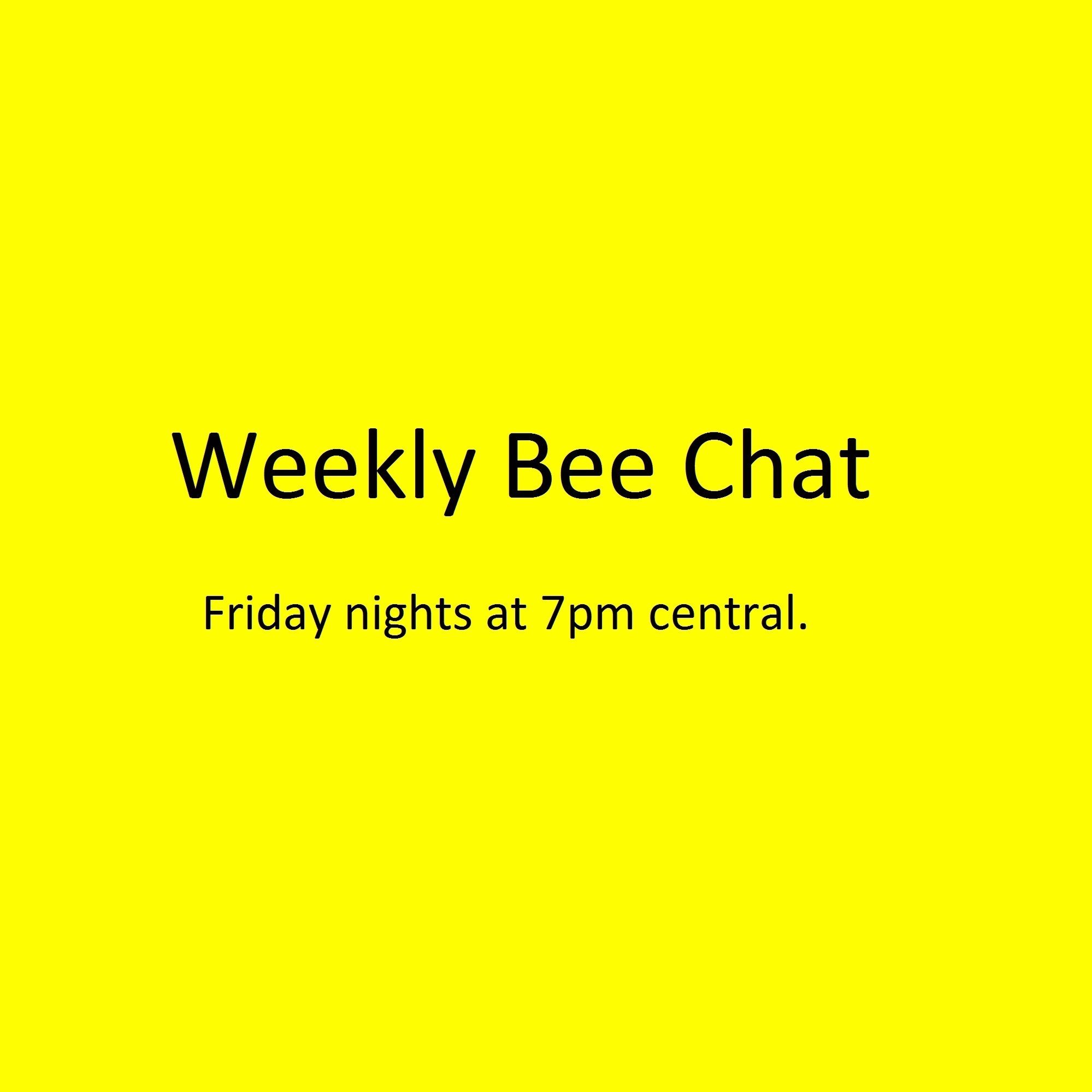 Weekly Bee Chat - 051917