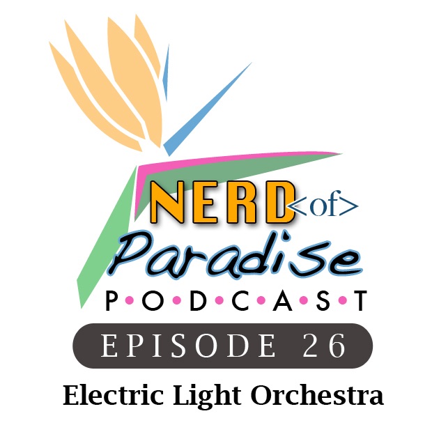 Episode 26 : Electric Light Orchestra (ELO)