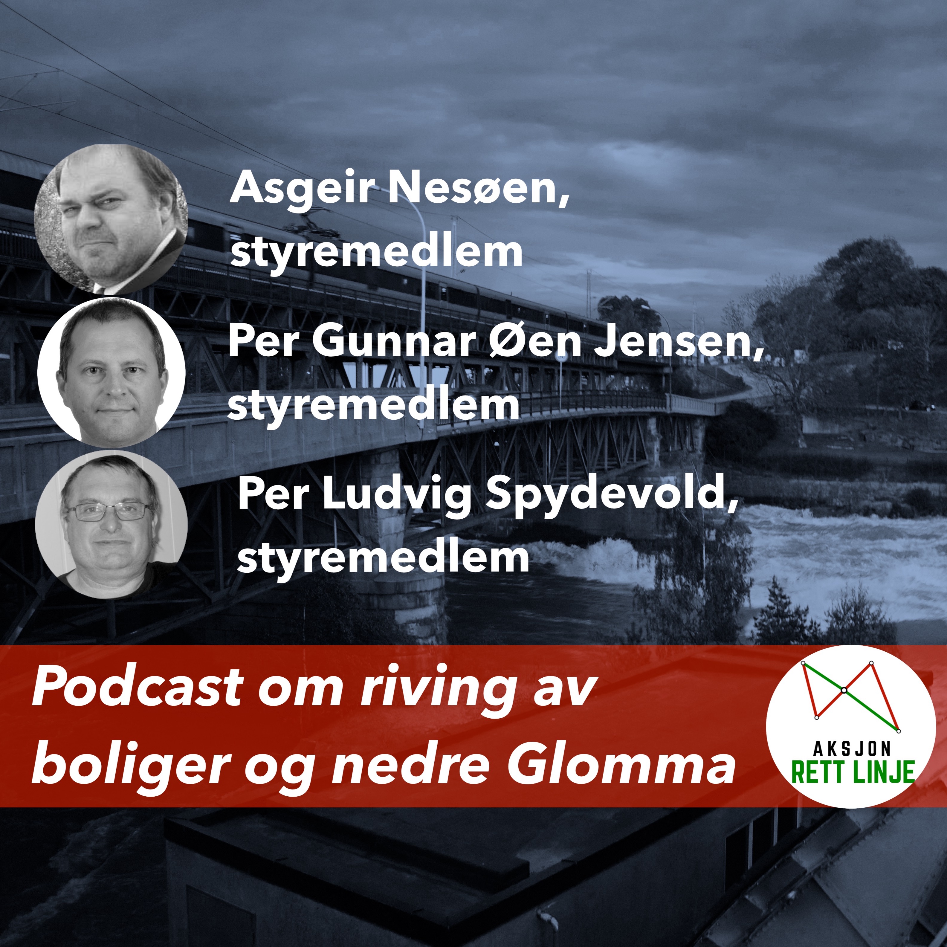 Podcast om riving av boliger og nedre Glomma
