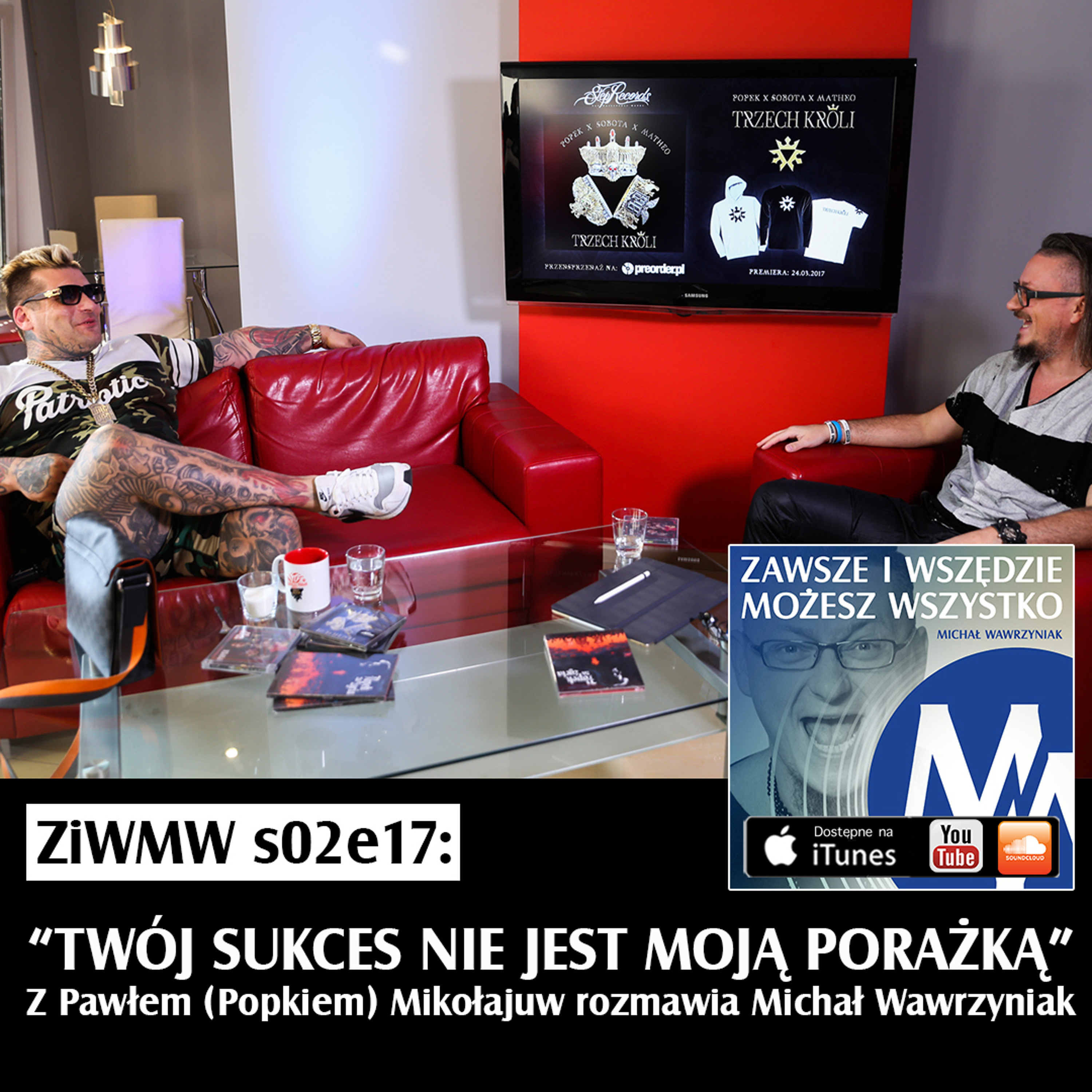 Zawsze i Wszędzie Możesz Wszystko Podcast