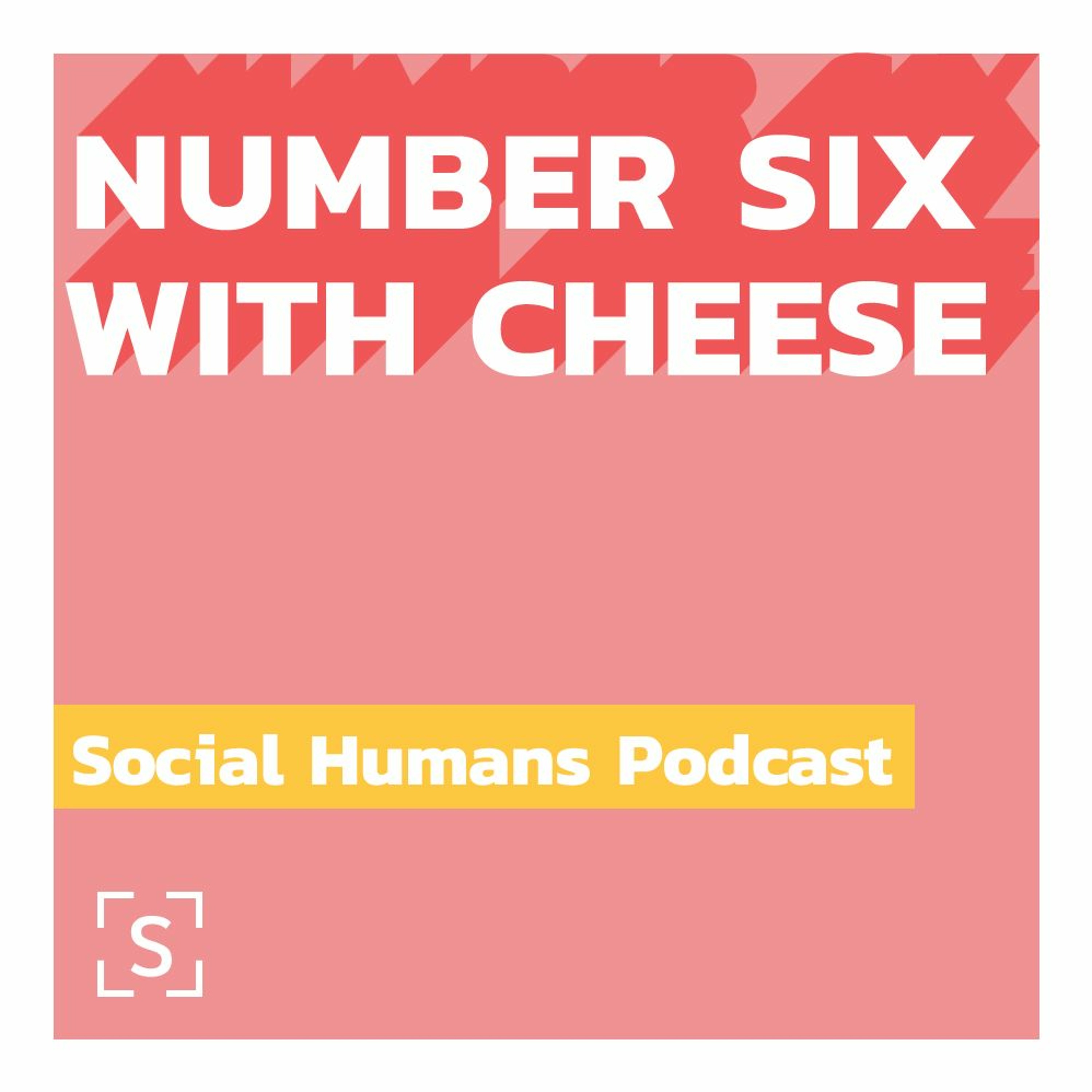 Season 2, EP 4: Number Six With Cheese