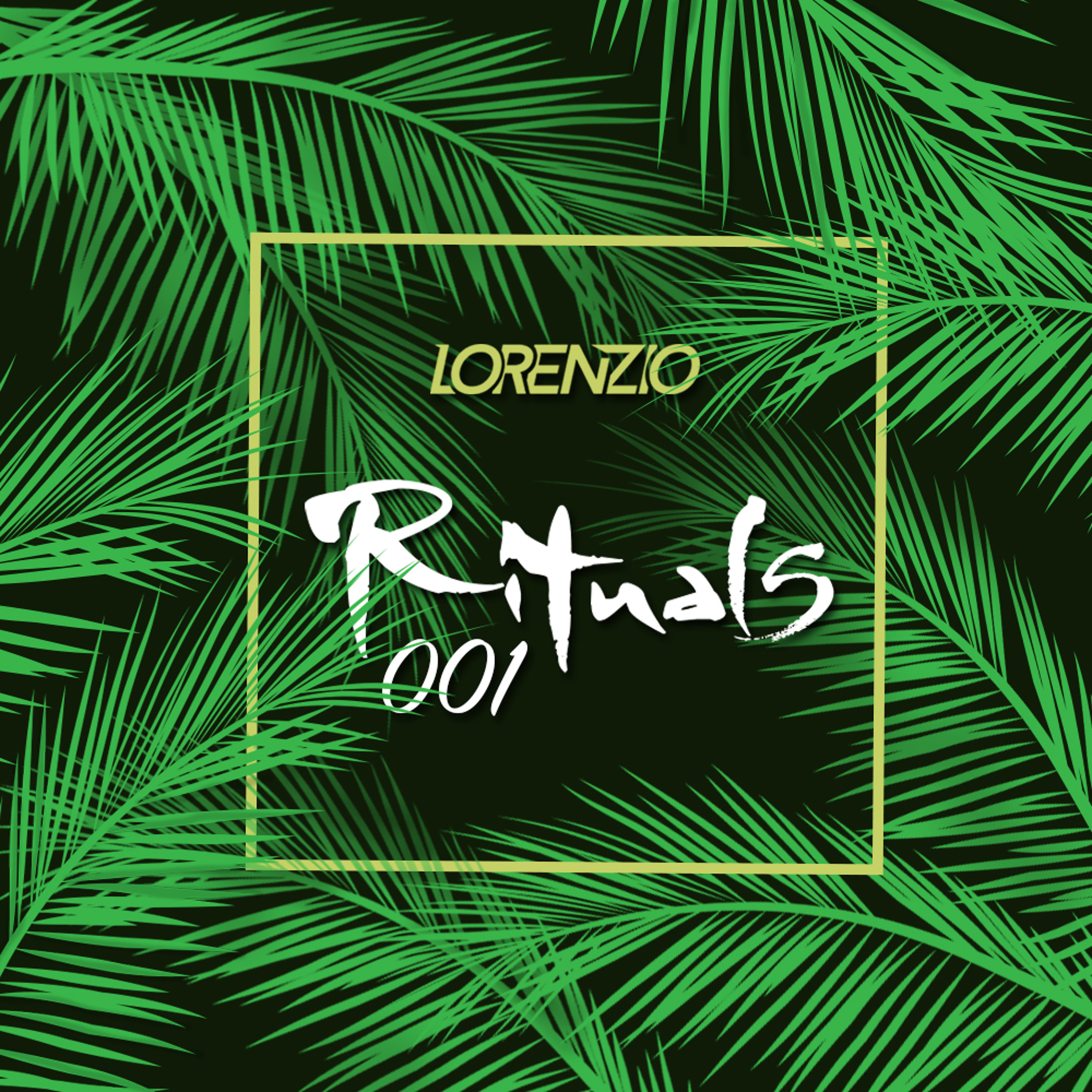 Rituals Podcast 001 by Lorenzio