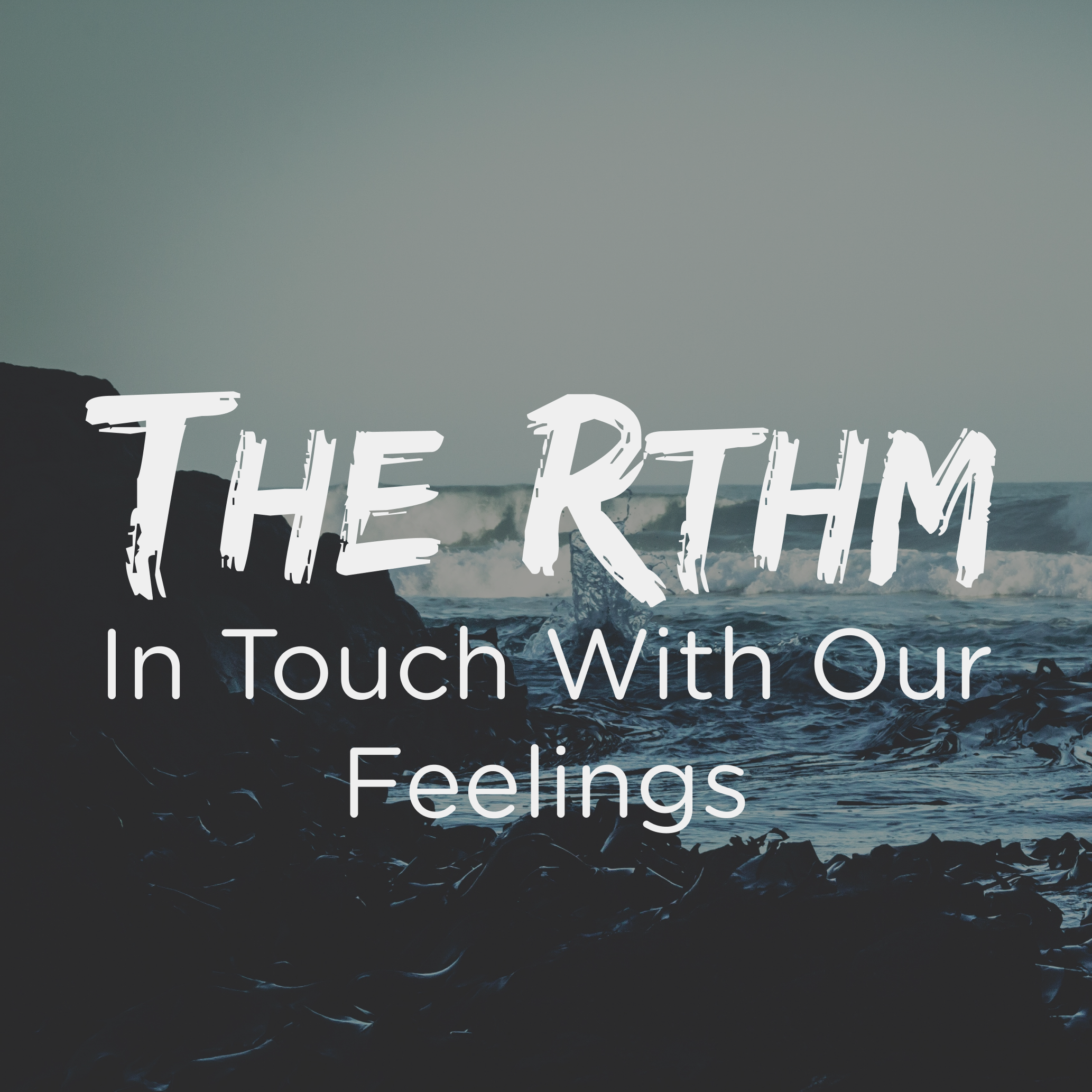 Episode 17 - In Touch With Our Feelings Episode 17 - In Touch With Our Feelings