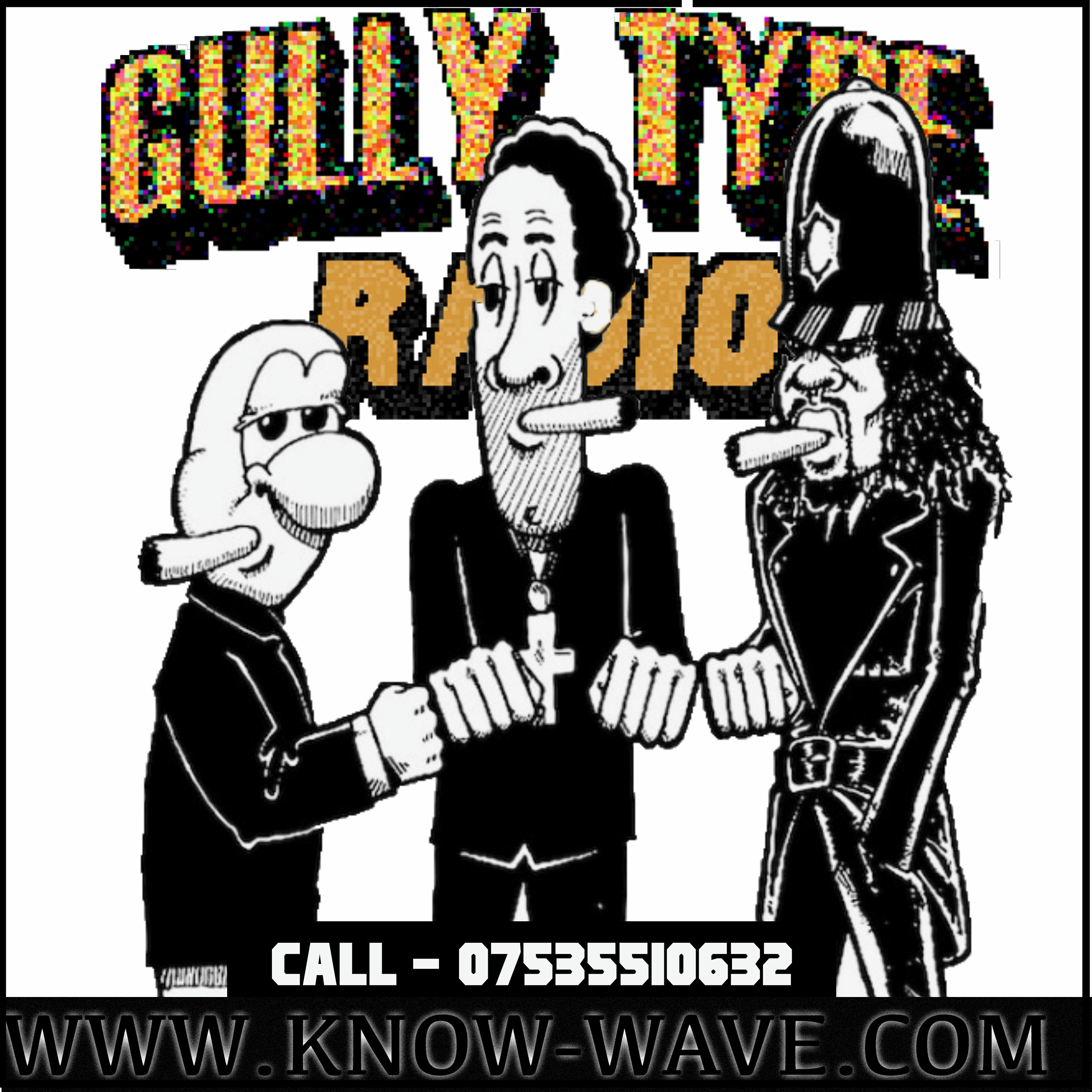GULLY TYPE RADIO (31.5.17)KNOW WAVE