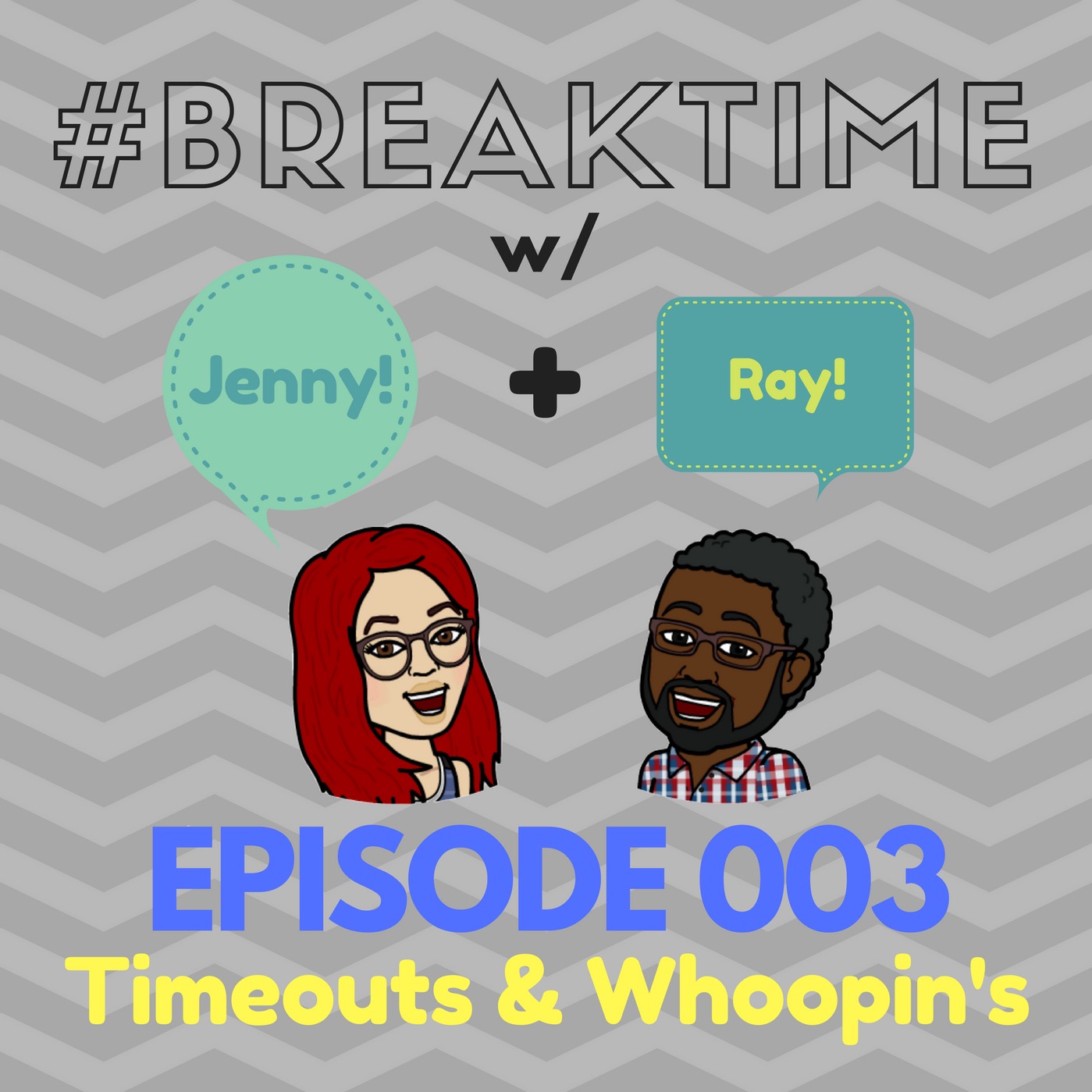 003 | Timeouts & Whoopin's