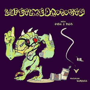 Lifetime Dropouts 3.0 6/7/2017