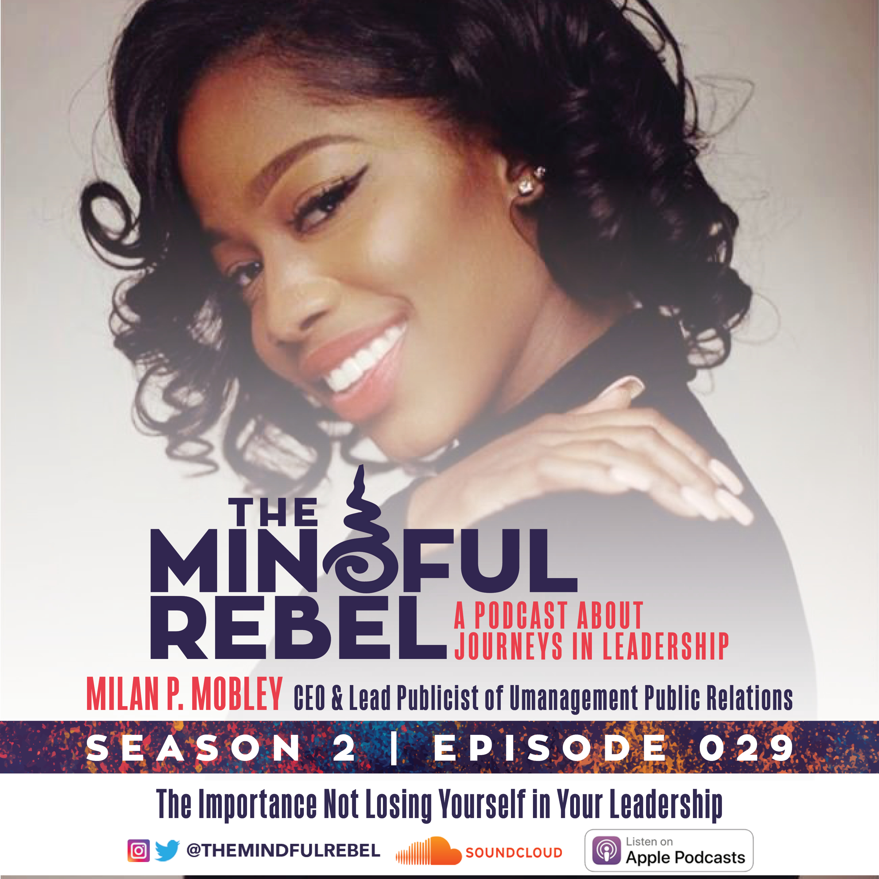 The Mindful Rebel Leadership Podcast