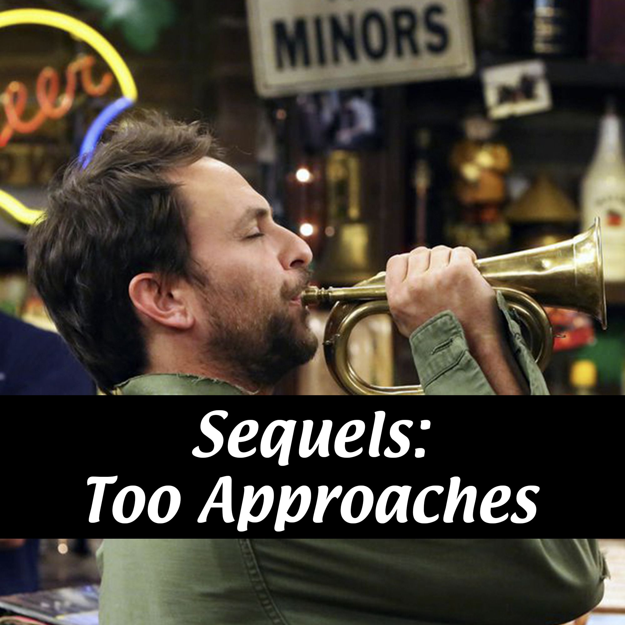 Sequels: Too Approaches | It's Always Sunny in Philadelphia