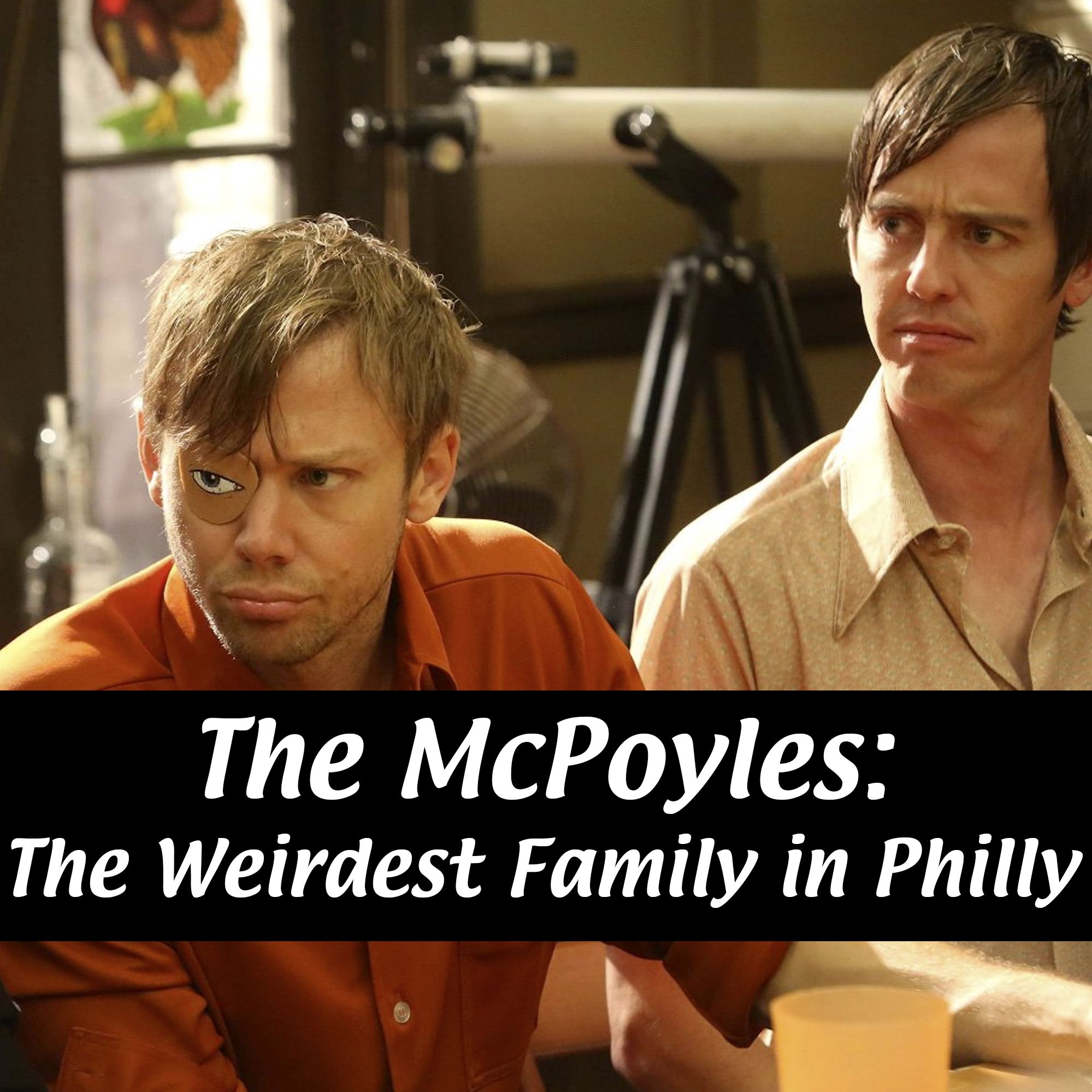 The McPoyles: The Weirdest Family in Philly | It's Always Sunny in Philadelphia