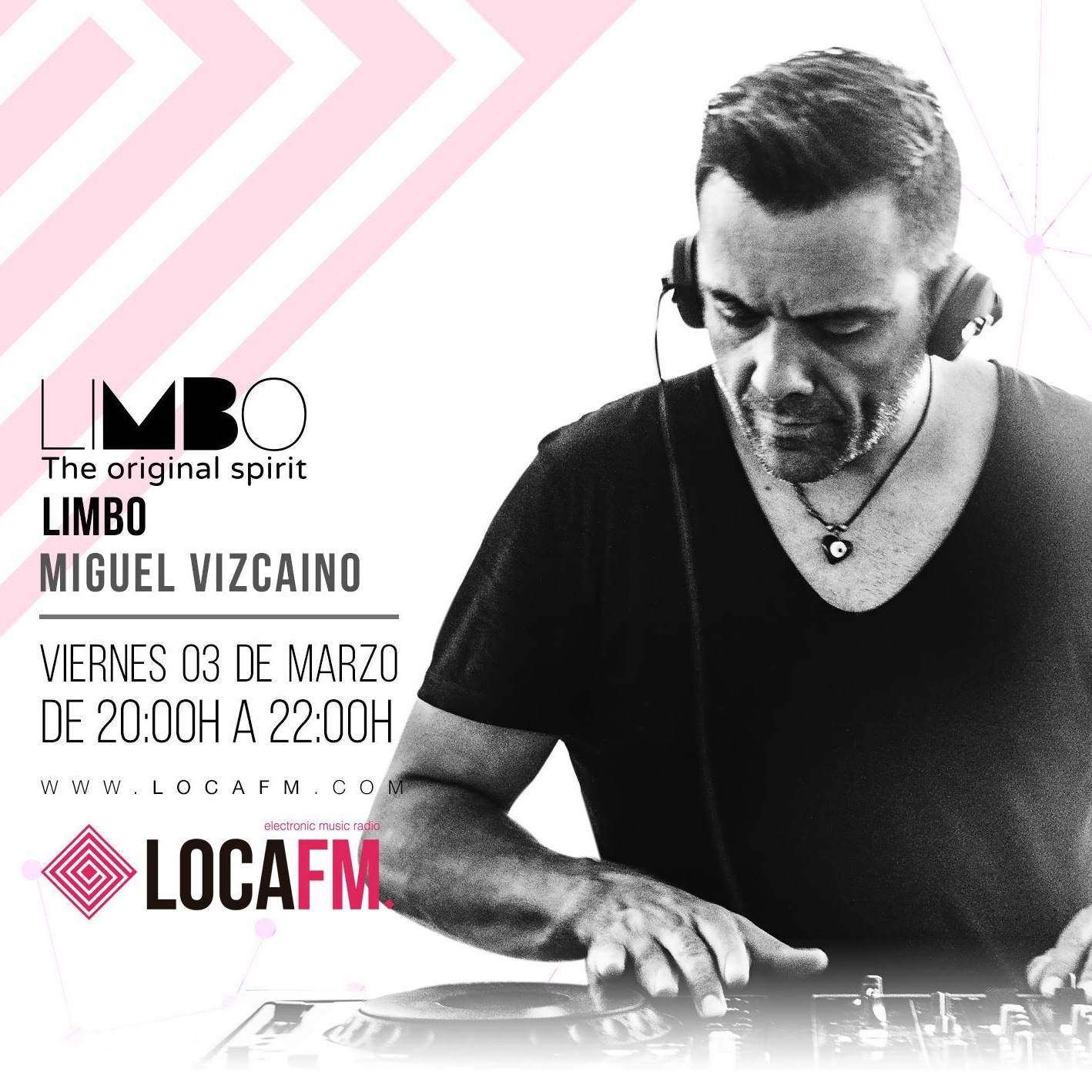 LIMBO IBIZA RADIO SHOW EP#20 By Miguel Vizcaino