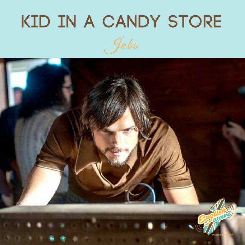 Выпуск 15. Like a kid in a candy store: значение и перевод идиомы