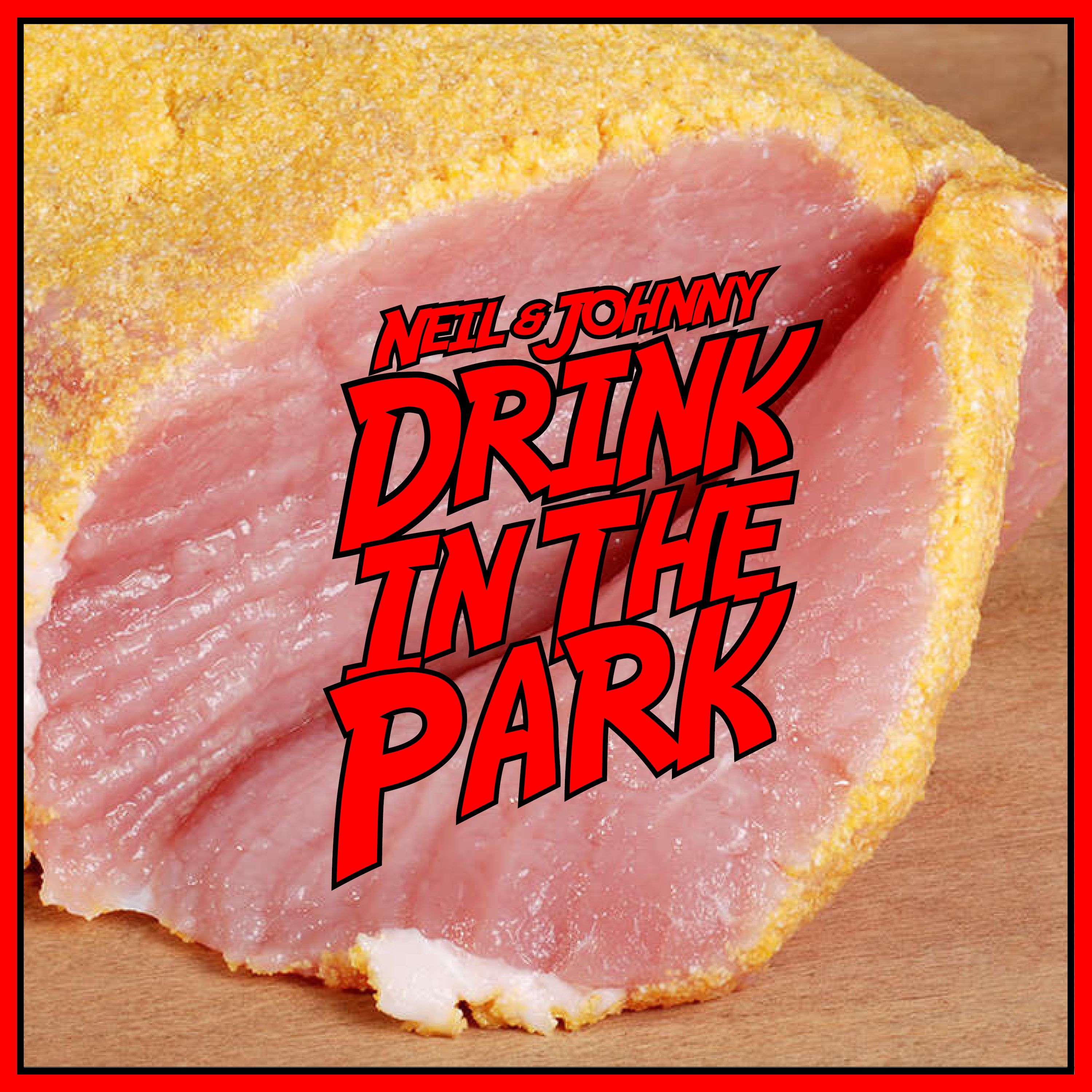 Neil and Johnny Drink In The Park